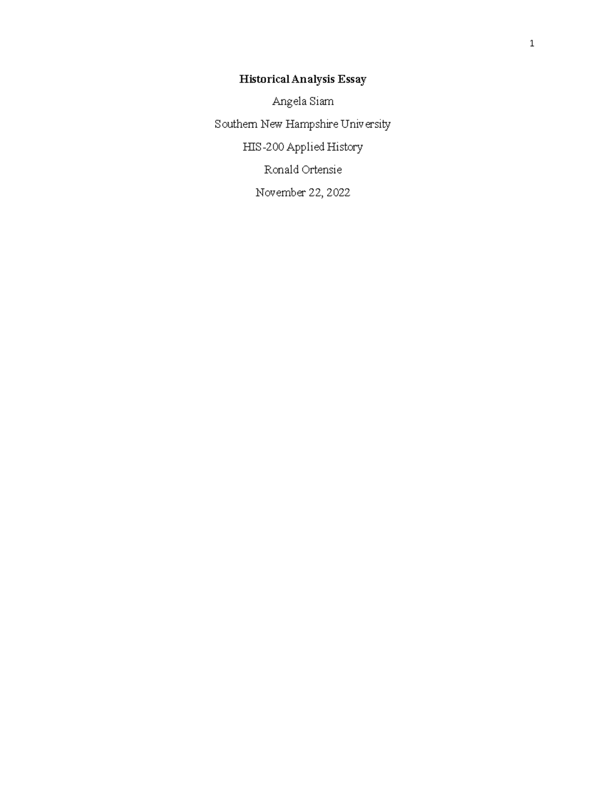 HIS 200 Essay Progress Check 1 - 1 Historical Analysis Essay Angela ...