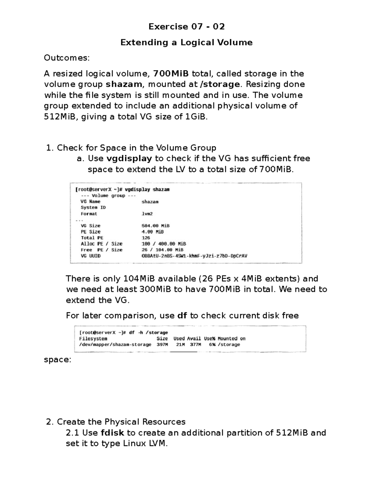 Exercise 07 - 02 Extending Logical Volume & VG Resizing Guide - Studocu