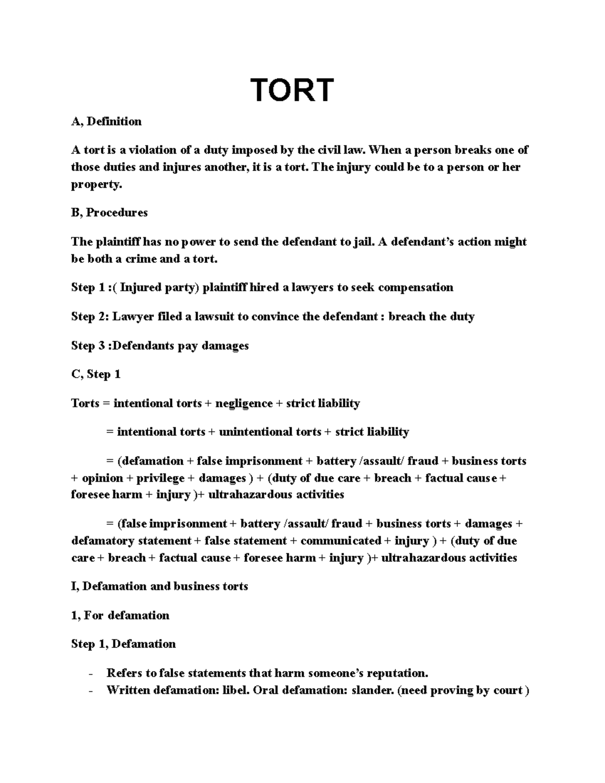 Summary Legal enivroment - TORT A, Definition A tort is a violation of ...