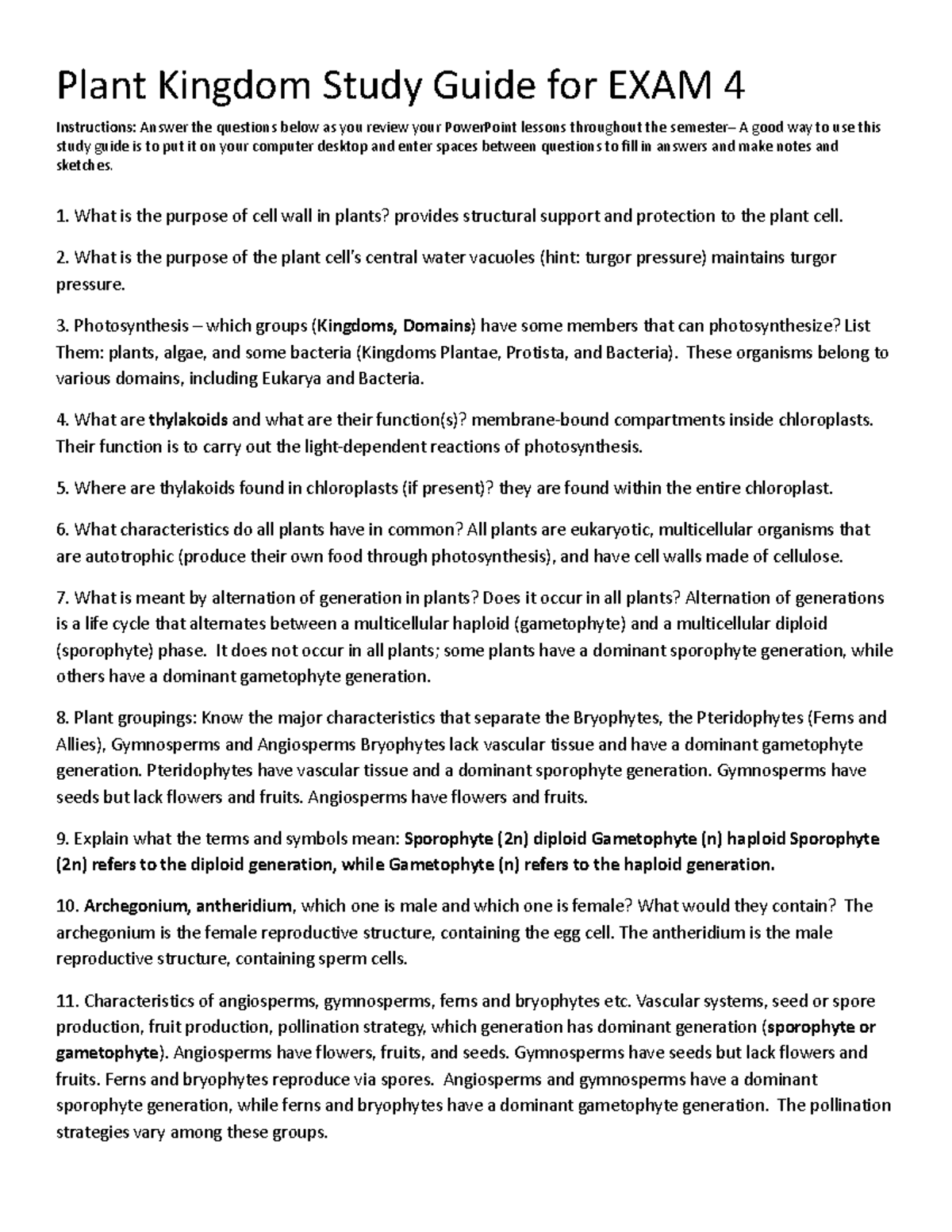 Plant Kingdom Study Guide for EXAM 4 - What is the purpose of cell wall ...