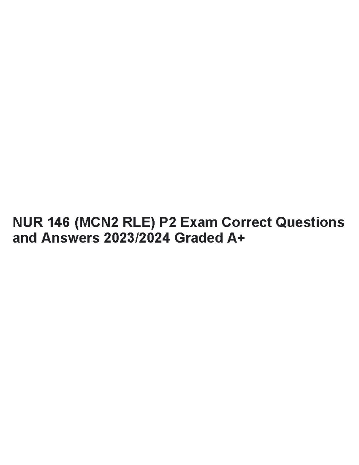 NUR 146 - P2 Exam Practice Questions and Answers 2023/2024 - Studocu