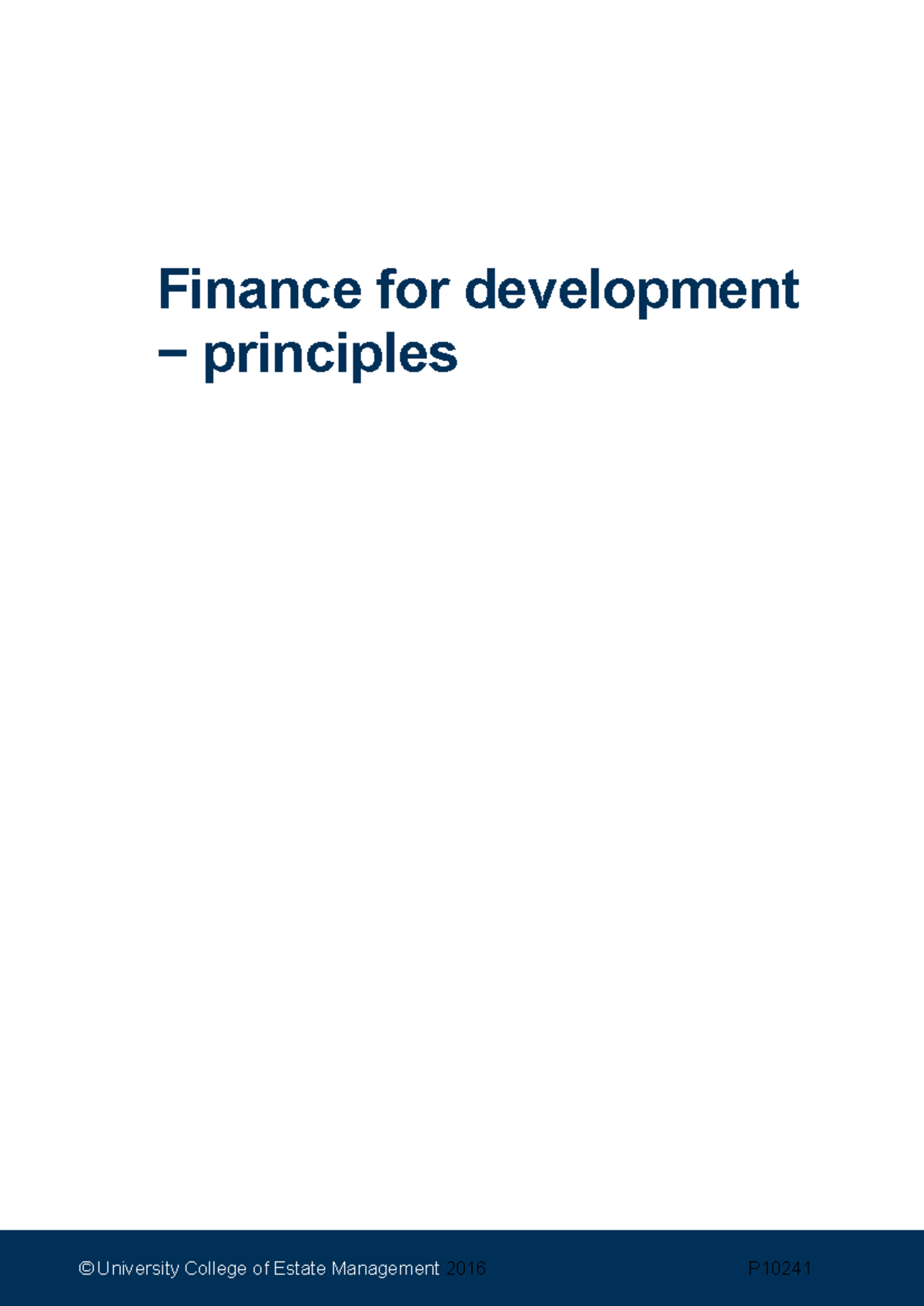 Finance for Development Principles: Comprehensive Overview P10241 - Studocu