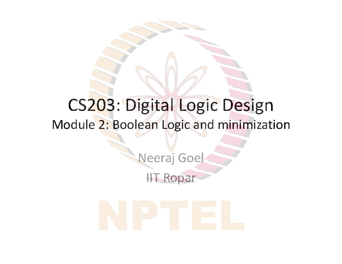 CS203: Boolean Logic & Minimization - Module 2 Overview and Theorems ...