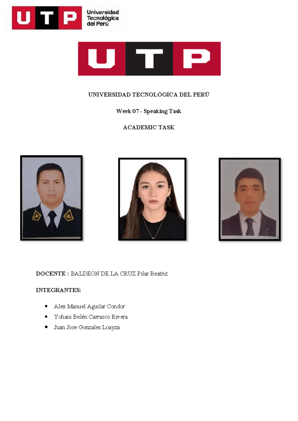 UTP Week 07 Speaking Task - Academic Task by Baldeon de la Cruz - Studocu