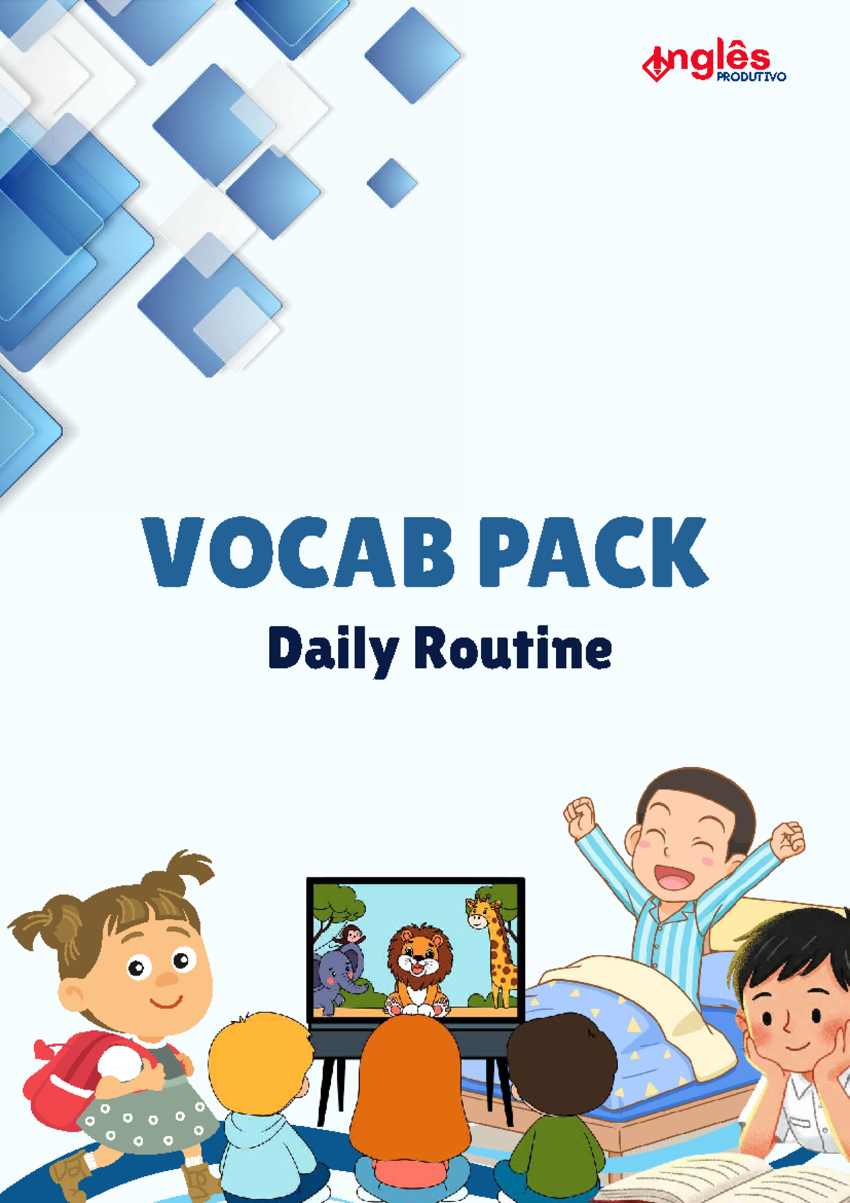 Inglês PRODUTIVO Vocab Pack: Daily Routine Activities - Studocu