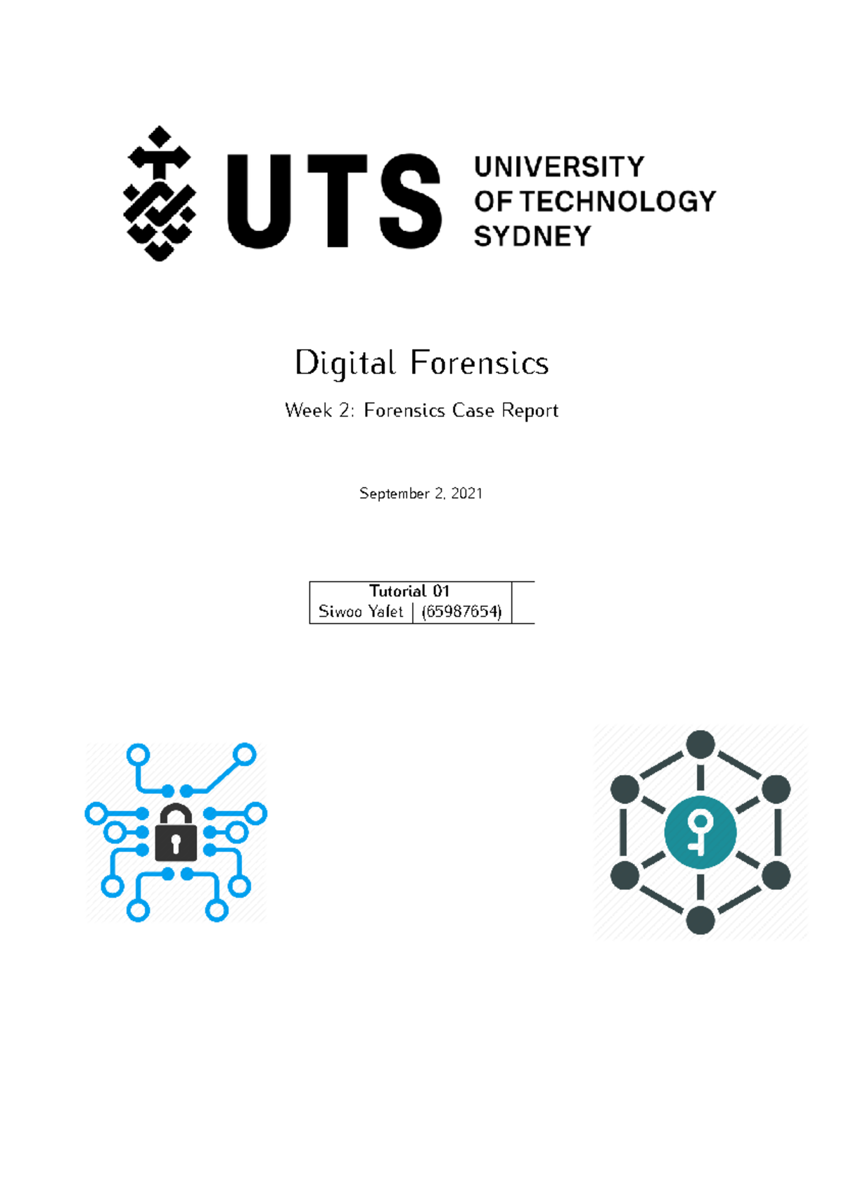 Digital Forensics Tutorial 01 - Week 2 Case Report (02-48436) - Studocu