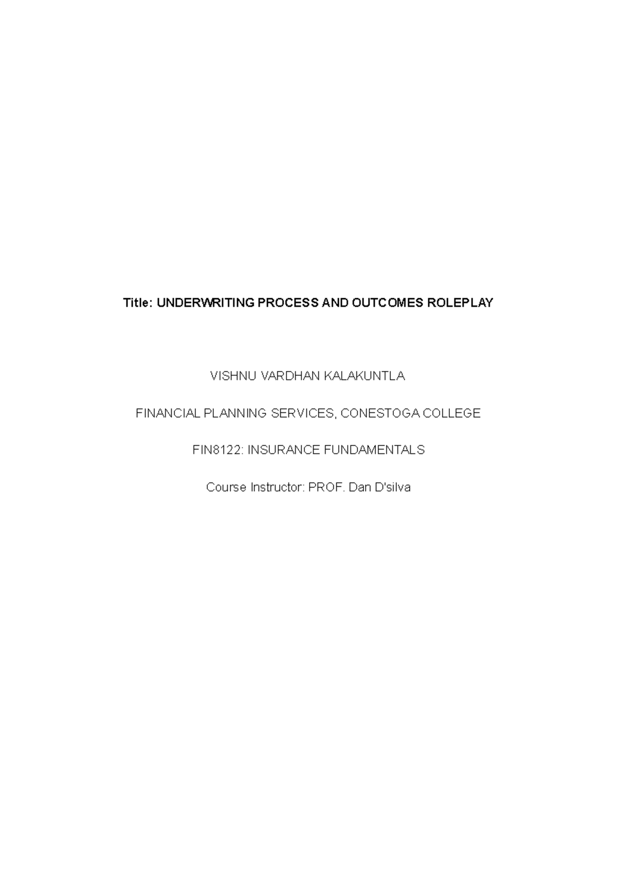 Underwriting - roleplay script - Title: UNDERWRITING PROCESS AND ...