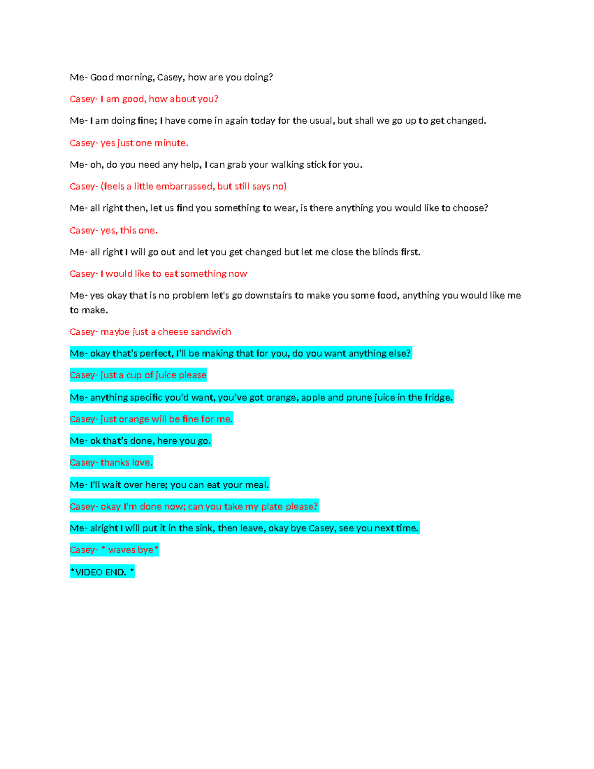 1-1 script me and maryam - Me- Good morning, Casey, how are you doing ...