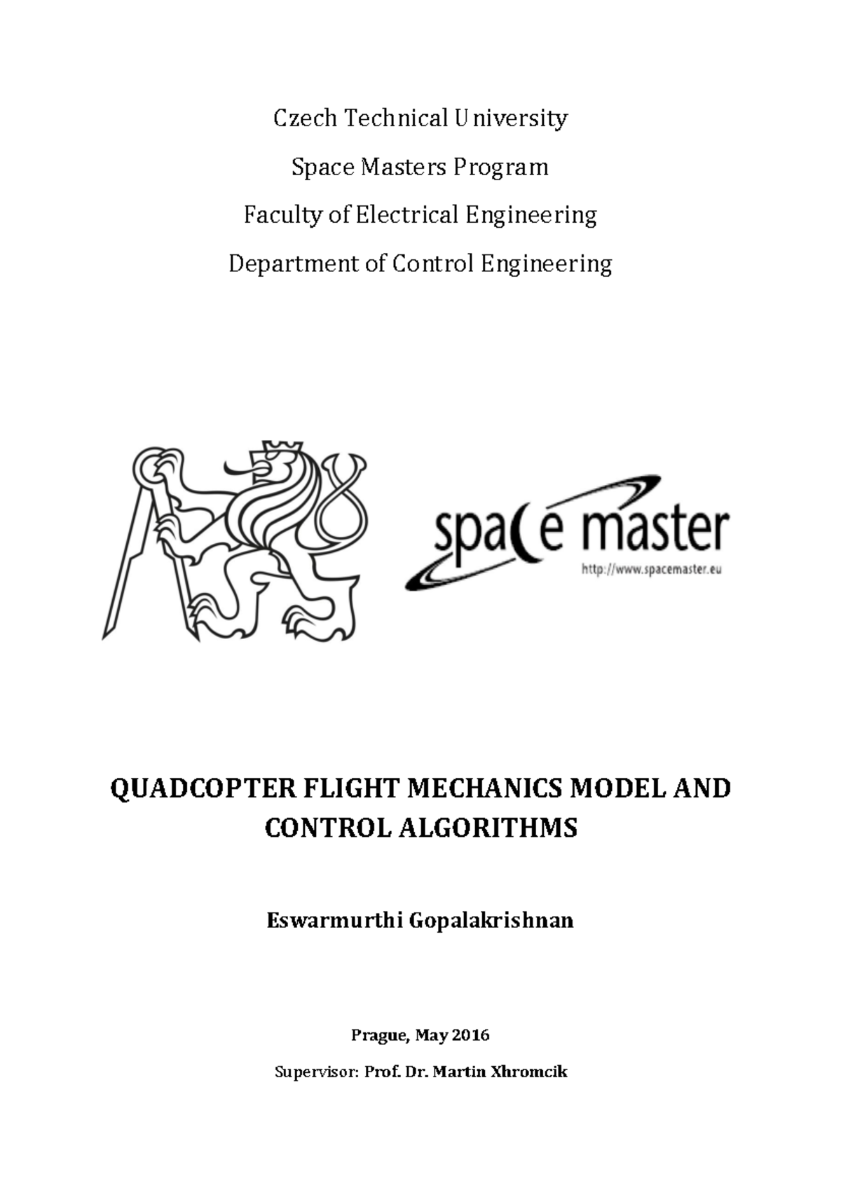 Quadcopter Flight Mechanics Model & Control Algorithms - Diploma Thesis ...