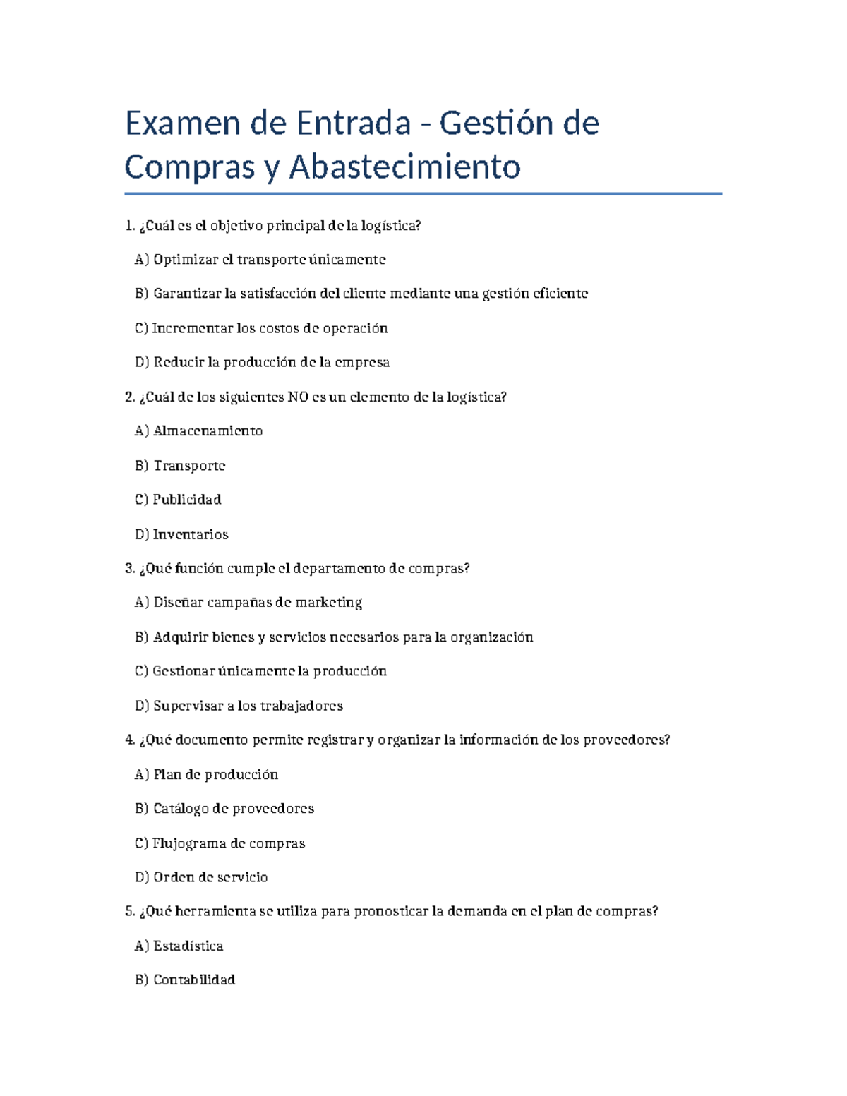 Examen de Entrada GESTIÓN DE COMPRAS Y ABASTECIMIENTO 1 - Studocu