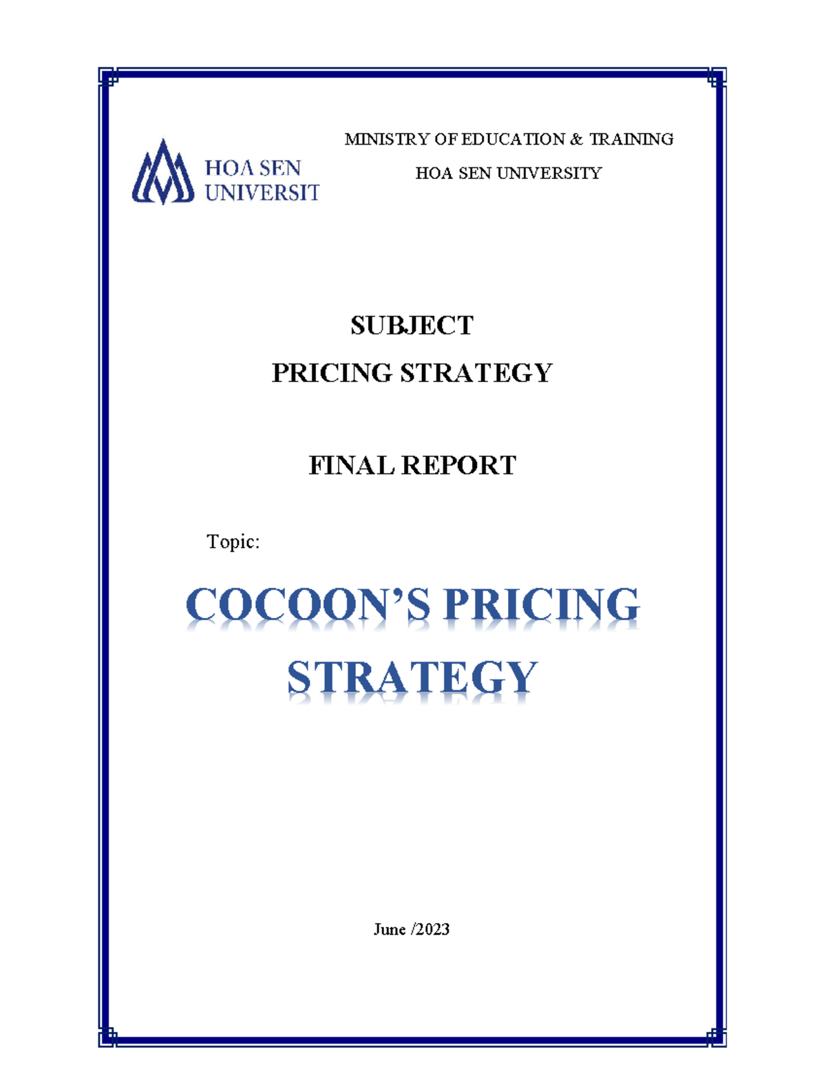 DM2233 Final Report on Cocoon’s Pricing Strategy Analysis - Studocu