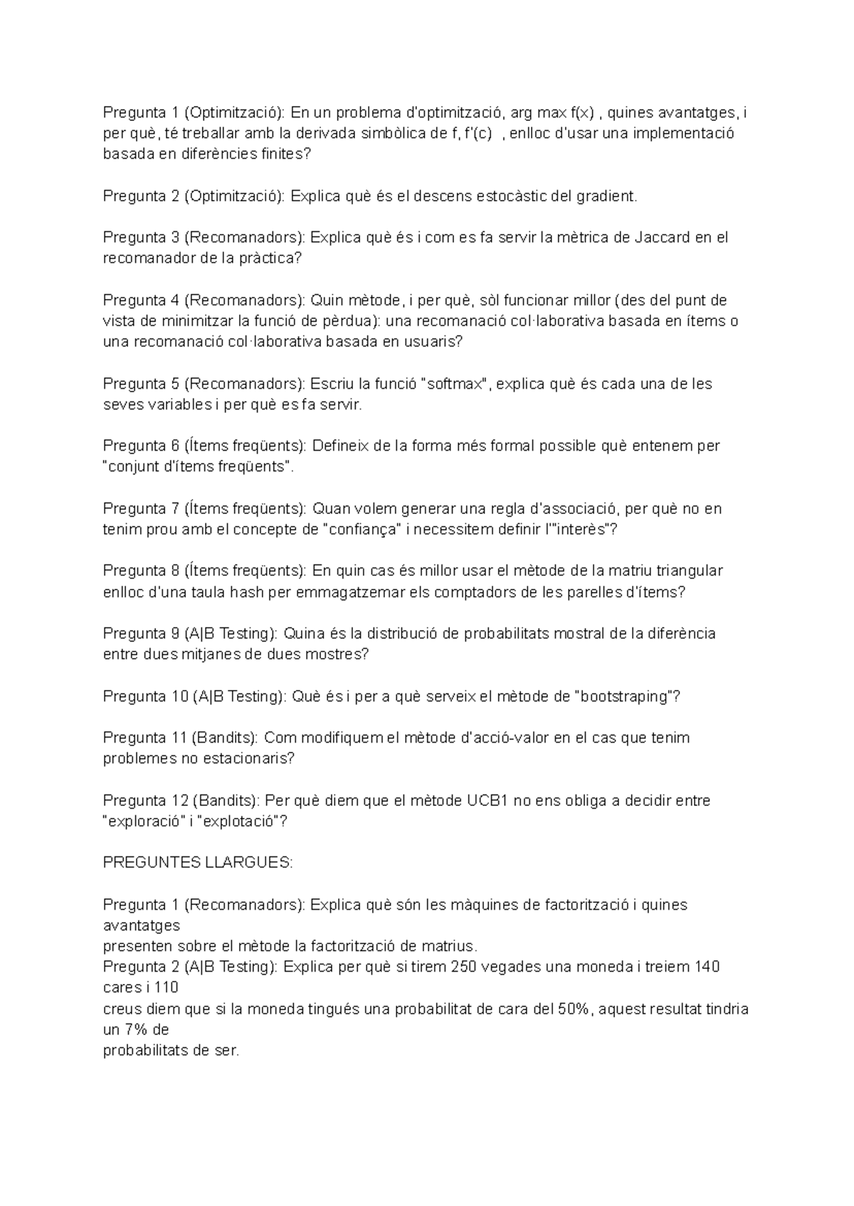 Preguntes Examen TNUI - Optimització, Recomanadors i A/B Testing - Studocu