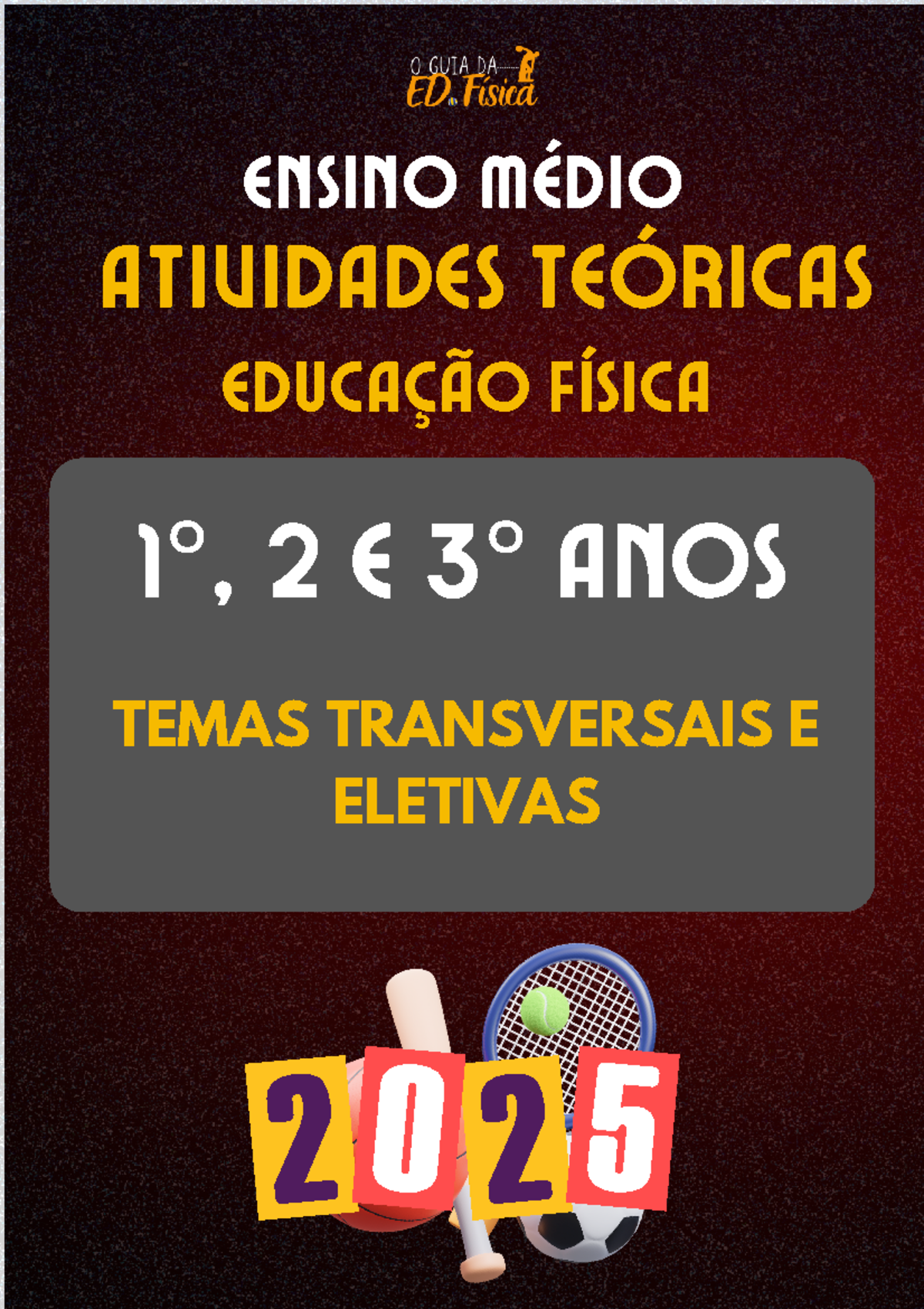 KIT Atividades de Educação Física - Ensino Médio Eletivas e Temas ...