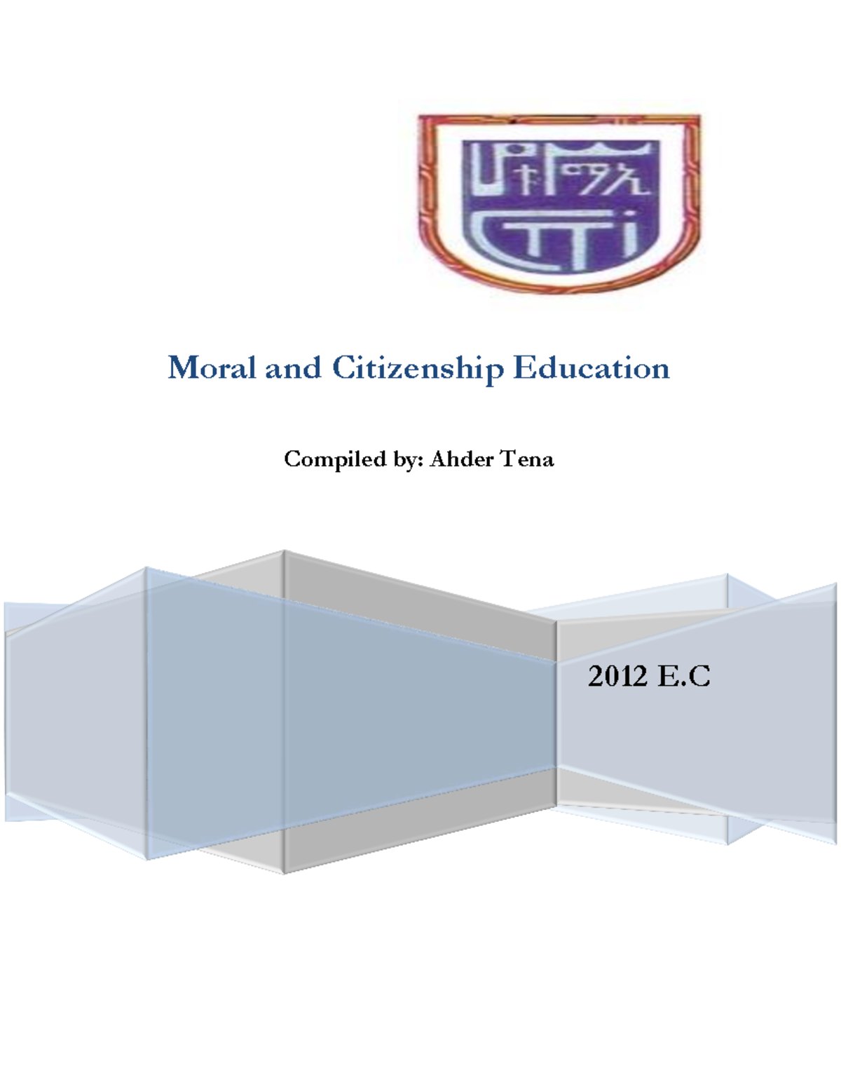 Civics and Ethics Education Module: Understanding Morality and ...