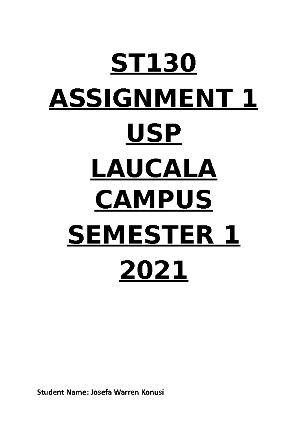ST130 Assignment 1 Analysis and Calculations - Semester 1, 2021 - Studocu