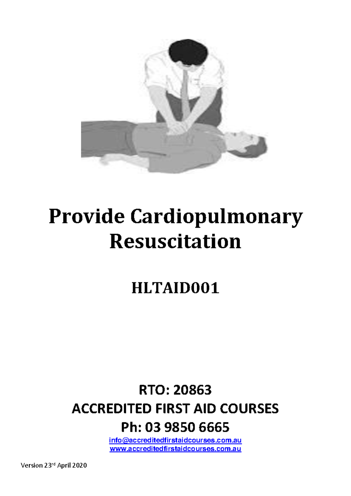 Hltaid 001 CPR - Manual - Practice notes for course - Provide ...