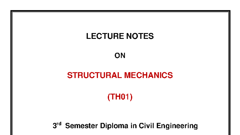 LECTURE NOTES ON STRUCTURAL MECHANICS (TH01) 3rd Sem Civil Engg - Studocu