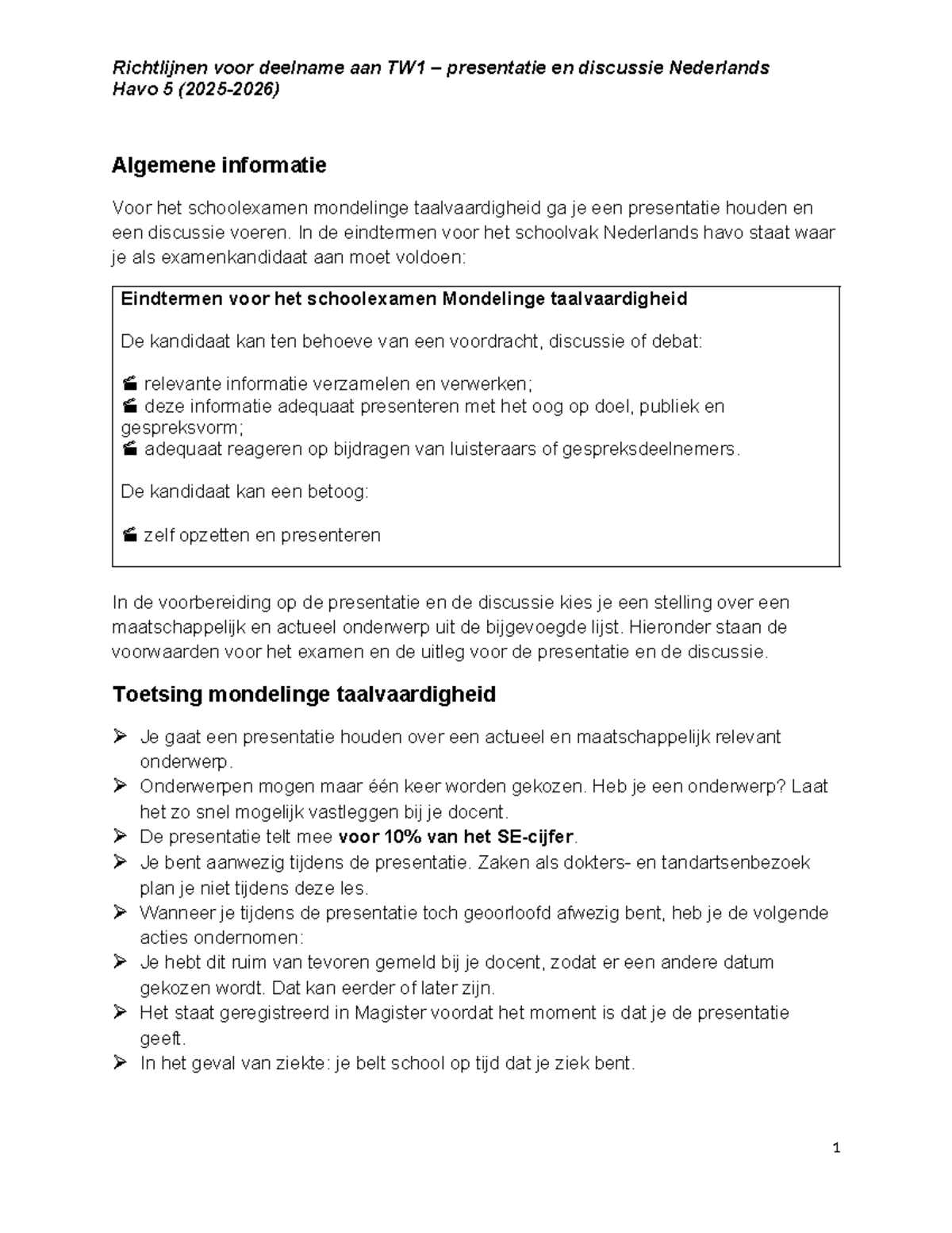 Richtlijnen voor TW1 Presentatie en Discussie Nederlands Havo 5 ...
