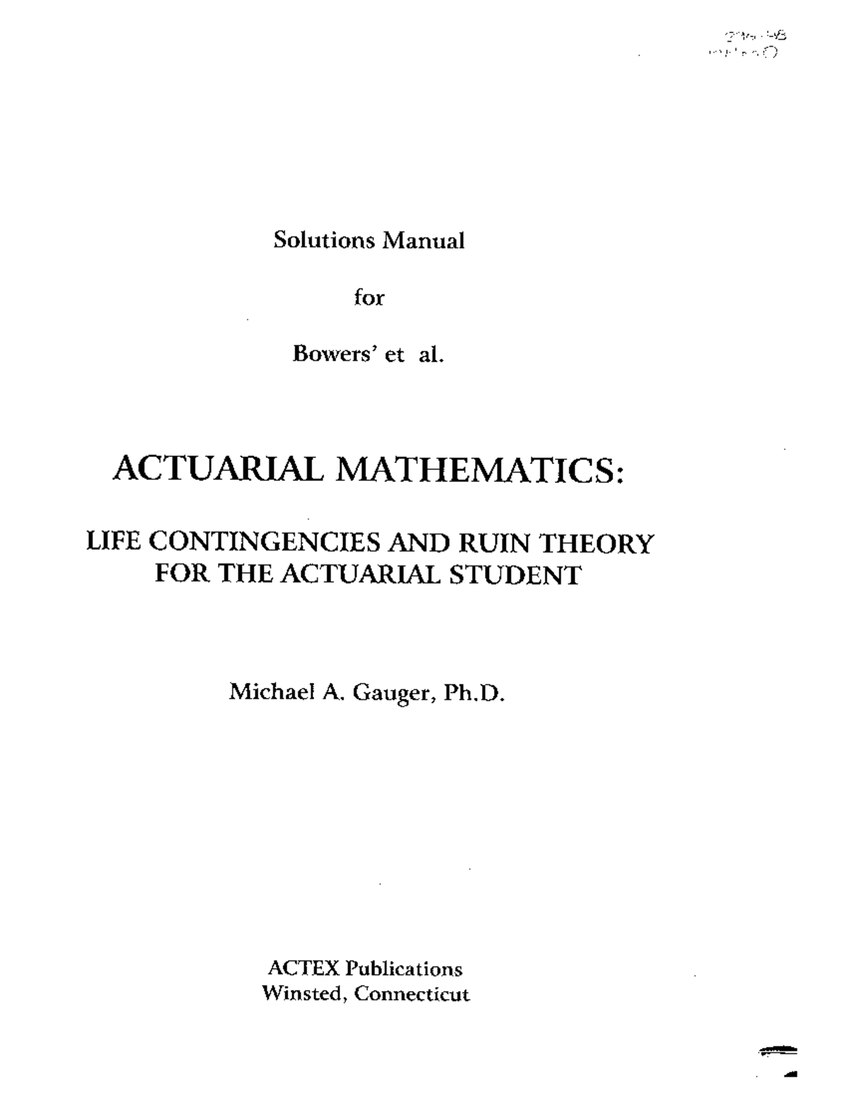 3280 solution maniual - 296 MNMO Solutions Manual for et al. ACTUARIAL ...