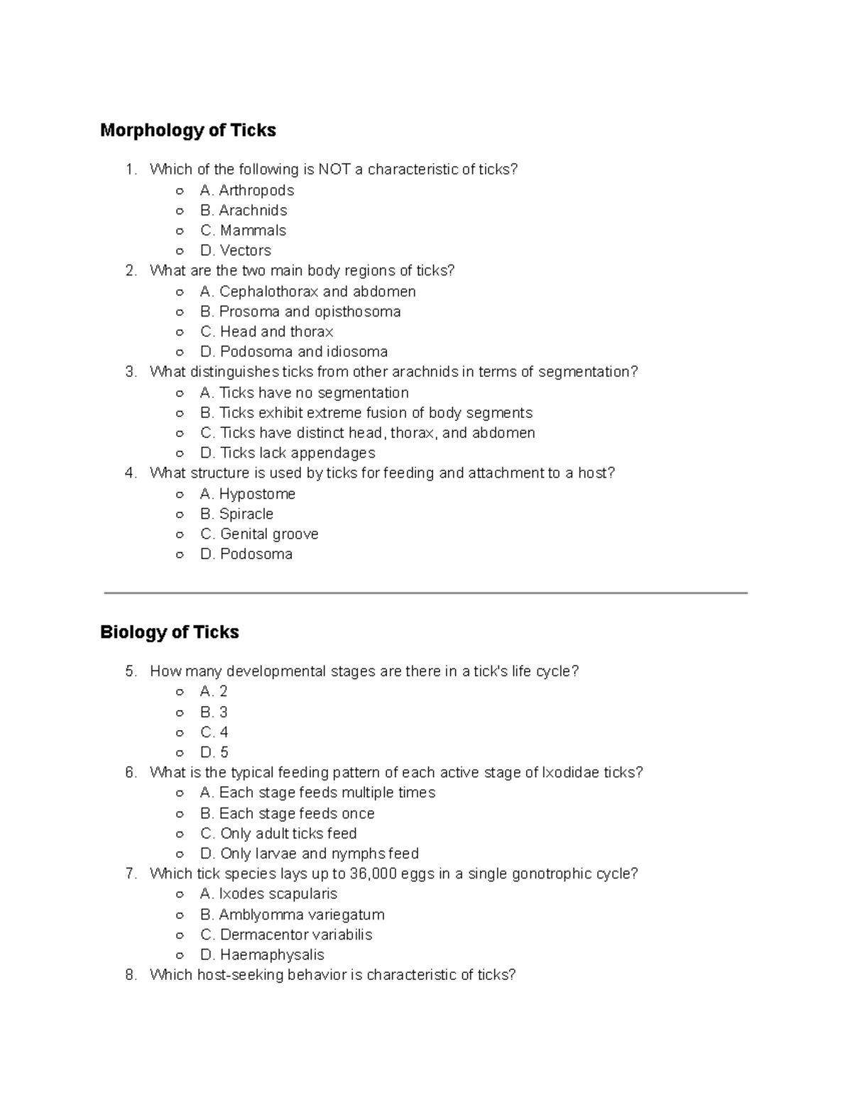 Lecture 15 Questions - lab - Morphology of Ticks 1. Which of the ...