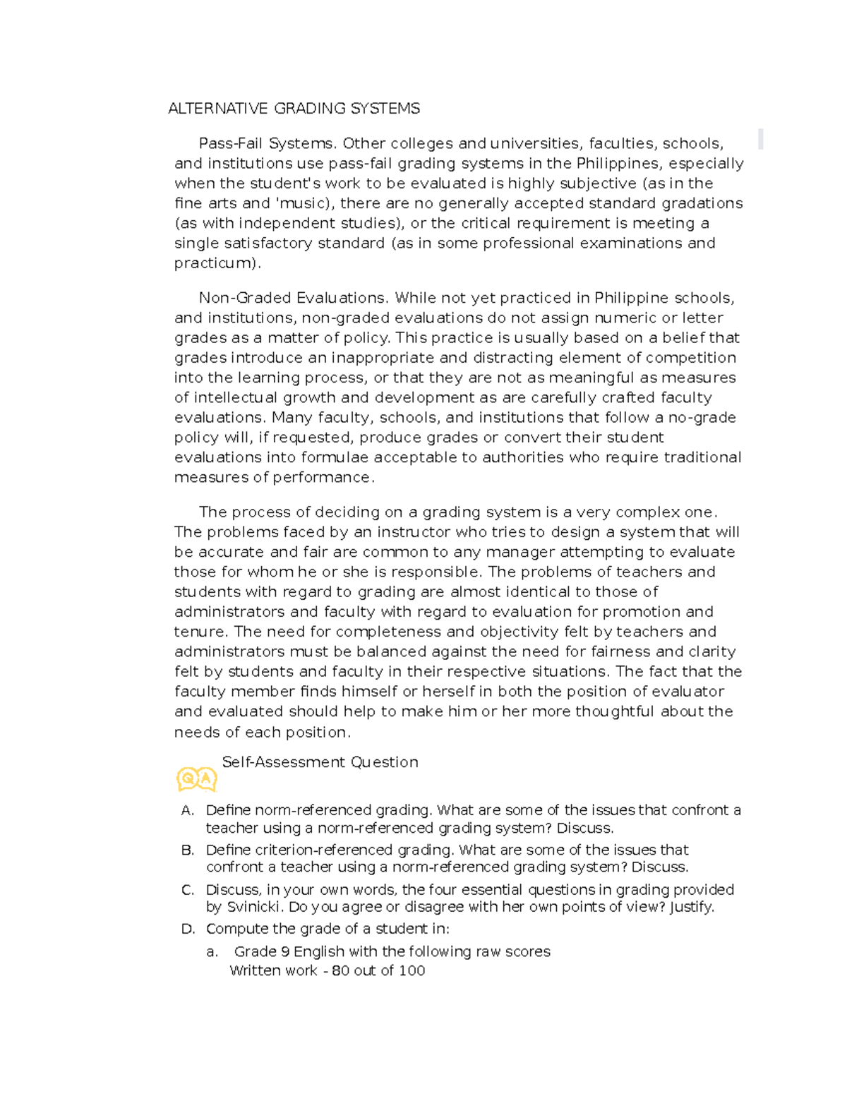 Alternative Grading Systems and Self-Assessment Questions: A Study ...