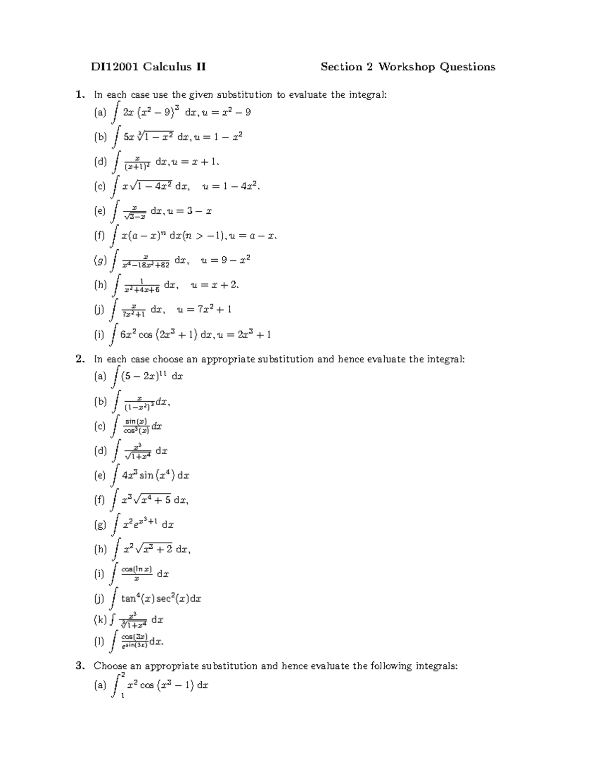 Ws2 - ws2 - DI12001 Calculus II Section 2 Workshop Questions 1. In each ...