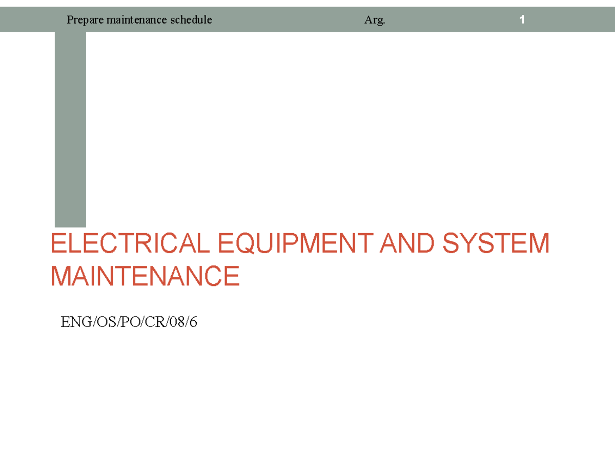 Electrical Equipment Maintenance Schedule - Arg. 1 Course Outline - Studocu