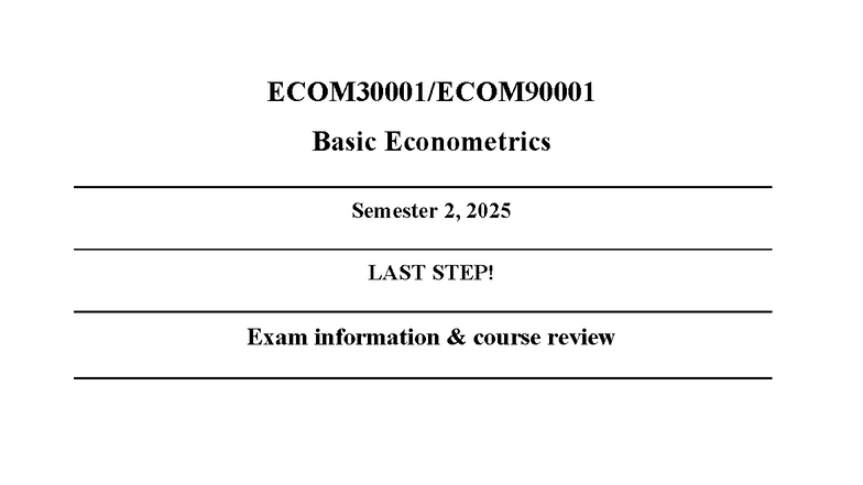 Basic Econometrics (ECO 202) Semester 2, 2025 Exam Review Guide - Studocu