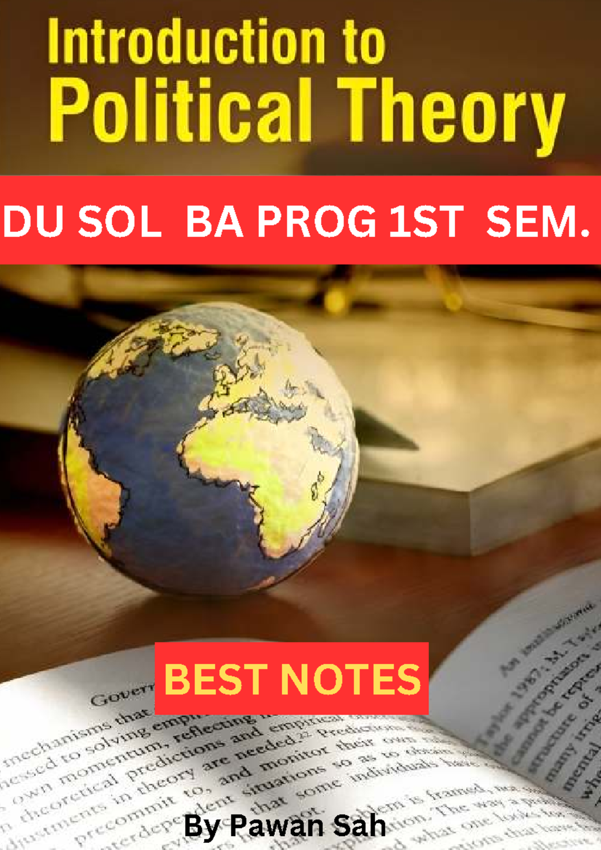 DU SOL BA PROG 1ST SEM. ENG NOTES: INTRODUCTION TO POLITICAL THEORY ...