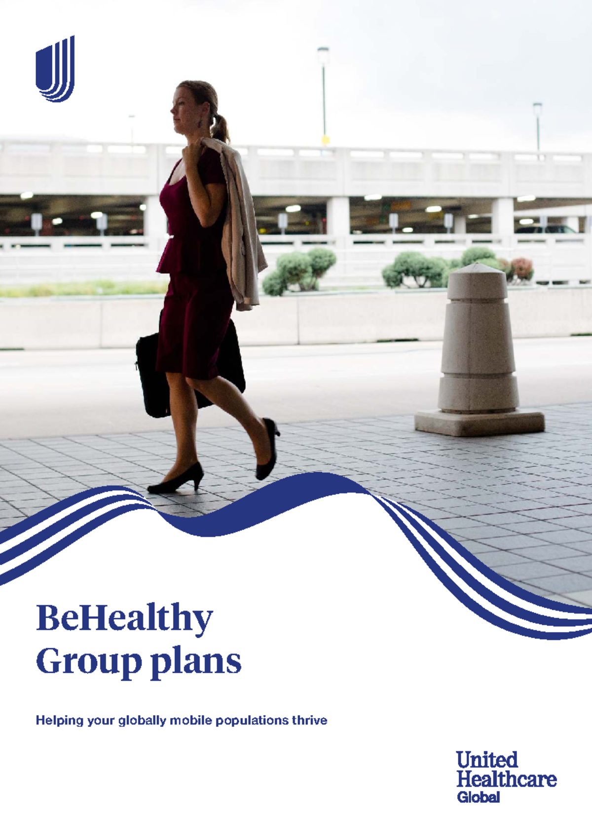 UnitedHealthcare Global BeHealthy Group Plans Overview and Benefits ...