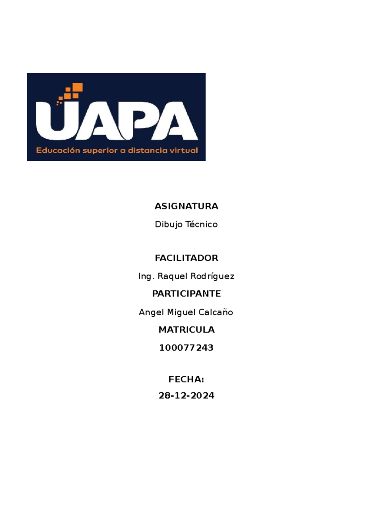 Tarea 8 Angel Miguel Calcaño - Psicología del Desarrollo 1 - ASIGNATURA ...
