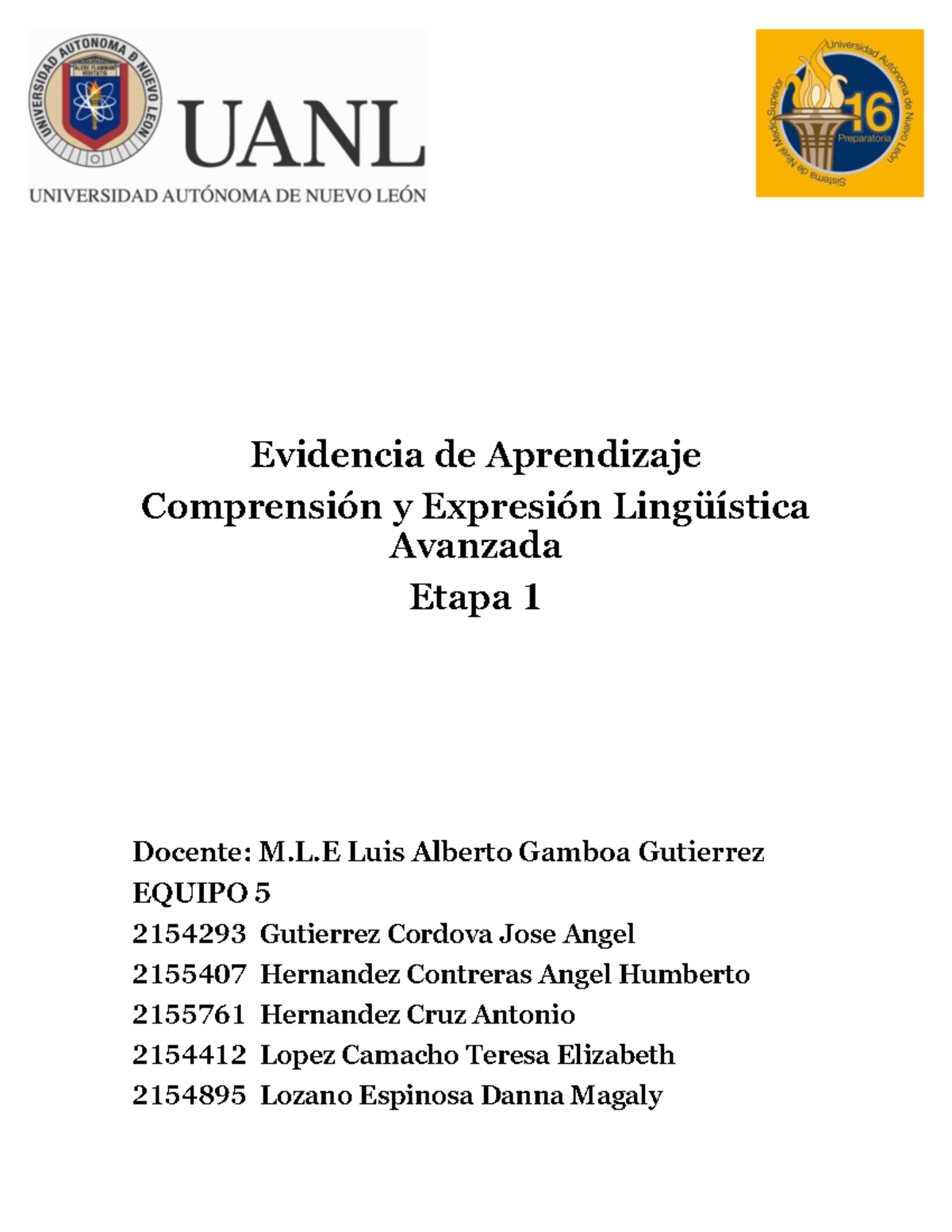 Equipo 5 EV1 Cy ELA (1) - Evidencia de Aprendizaje Etapa 1 - Evidencia ...