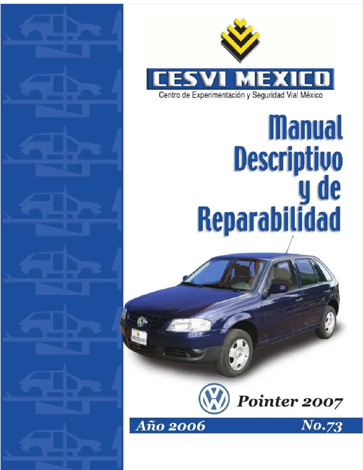 Manual de Reparabilidad y Descripción del Volkswagen Pointer 2007 - Studocu