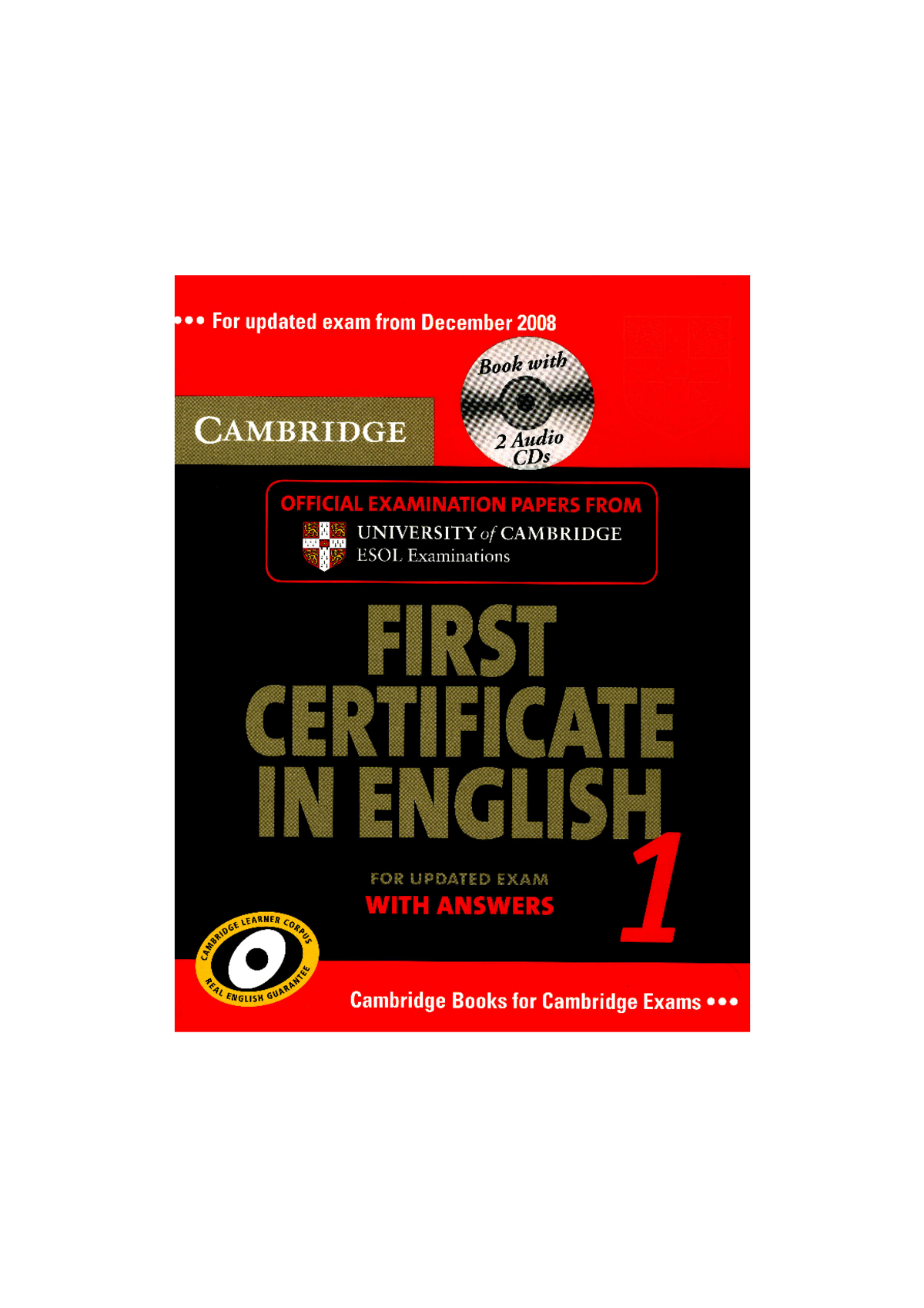 Cambridge First Certificate in English 1 - Detailed Overview 2008 - Studocu