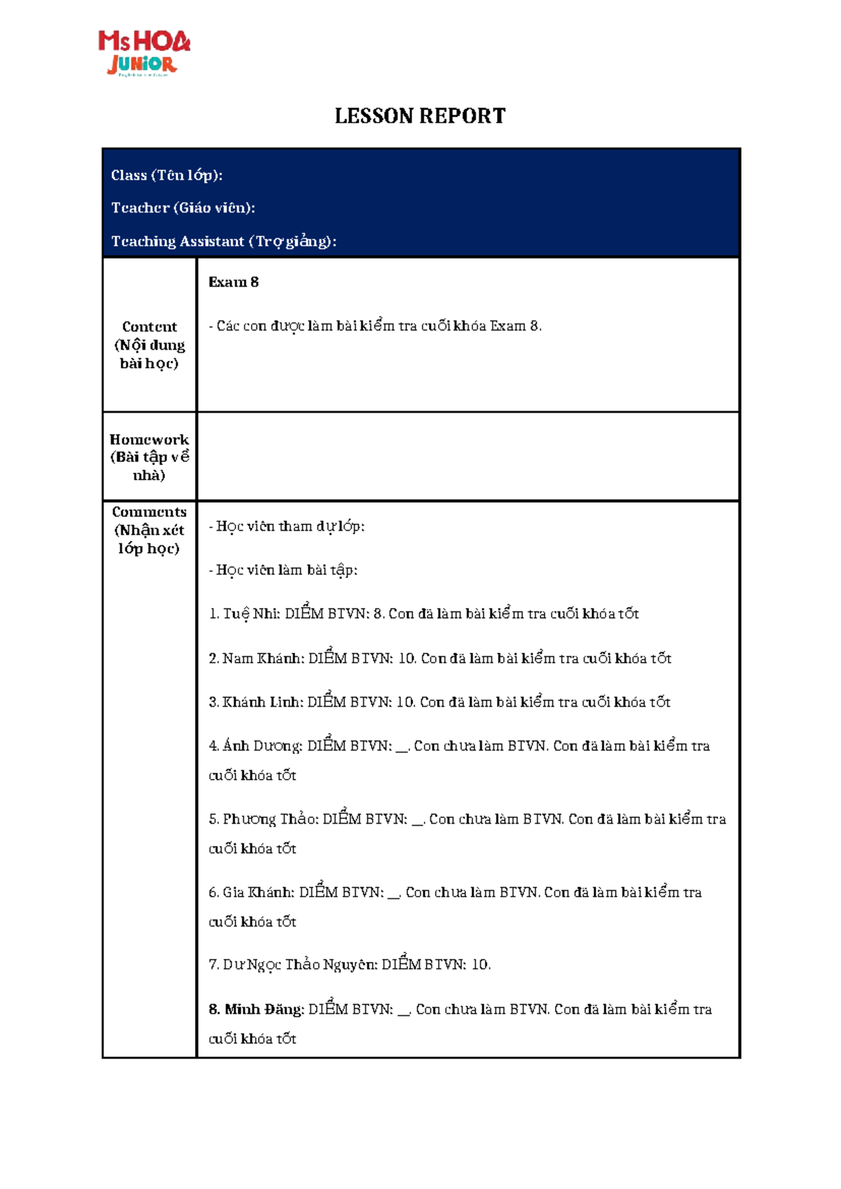 Lesson Report - EXAM 8 - Kiddie - LESSON REPORT Class (Tên l ớp ...