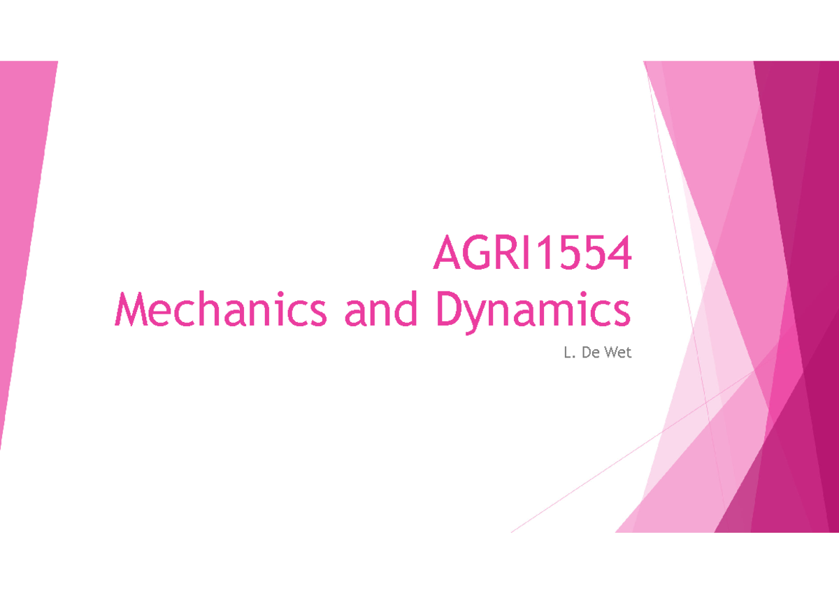 Ch 2: Mechanics and Dynamics Overview for Physics Studies - Studocu