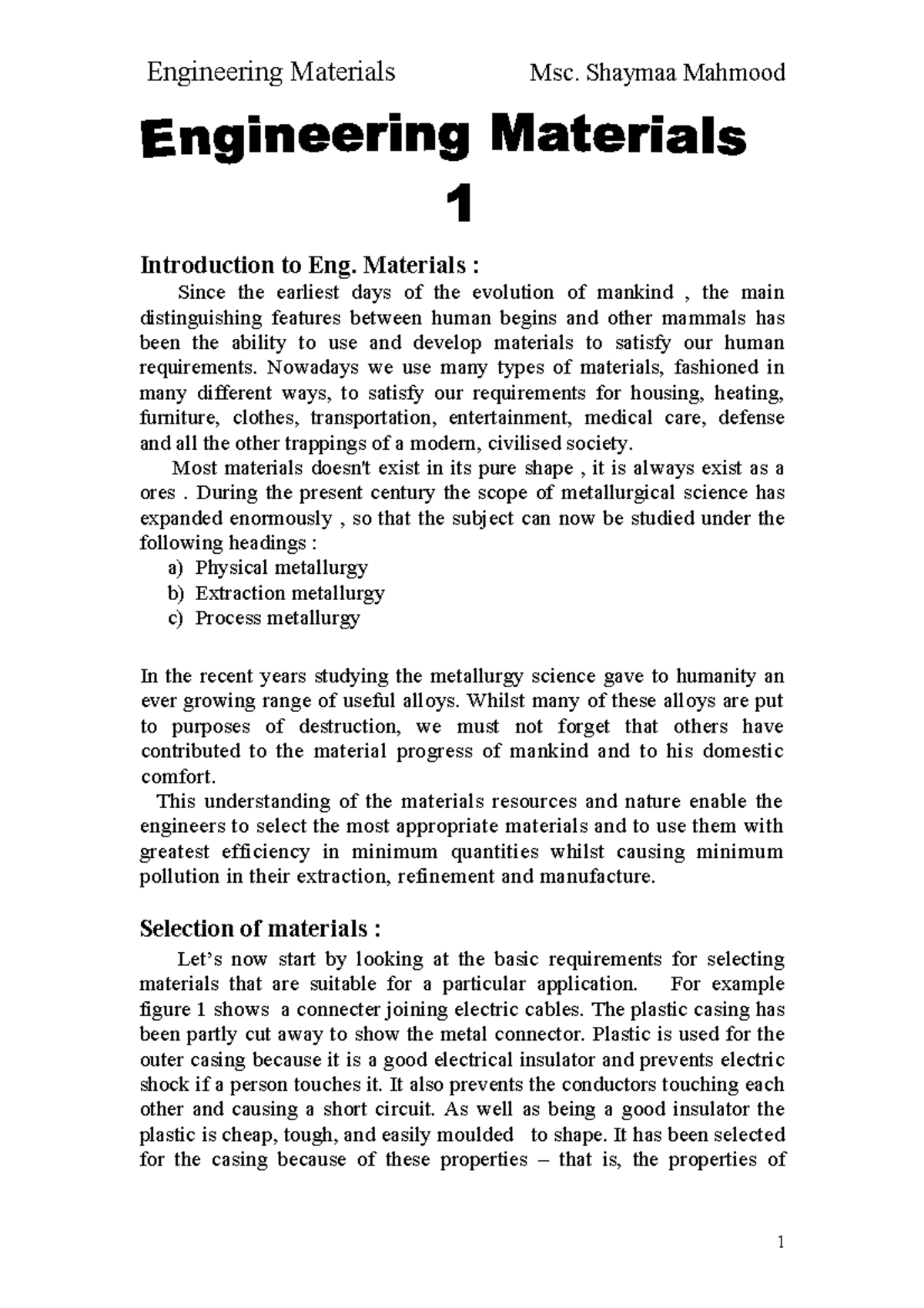 Engineering Materials - 1 Introduction to Eng. Materials : Since the ...