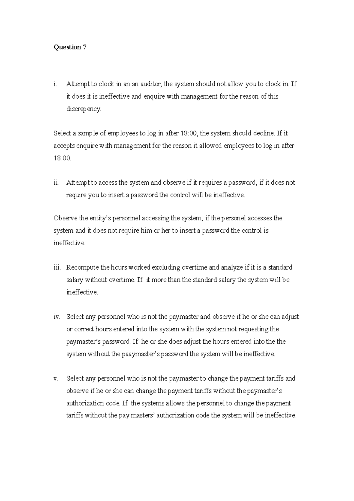 iNTERNAL CONTROLS - Question 7 i. Attempt to clock in an an auditor ...