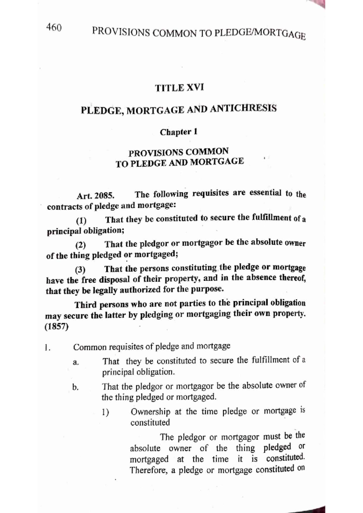 460 PLEDGE AND MORTGAGE: COMMON PROVISIONS AND REQUISITES - Studocu
