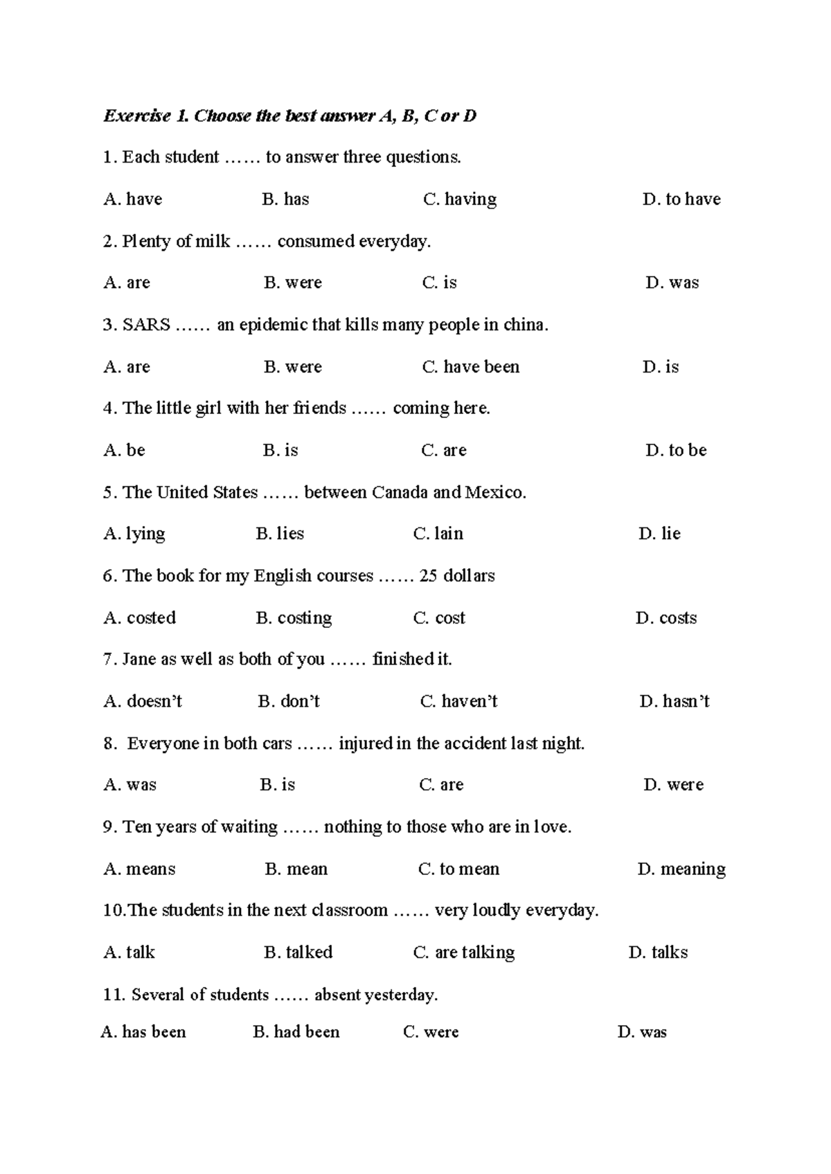 English tieng anh - Exercise 1. Choose the best answer A, B, C or D 1 ...
