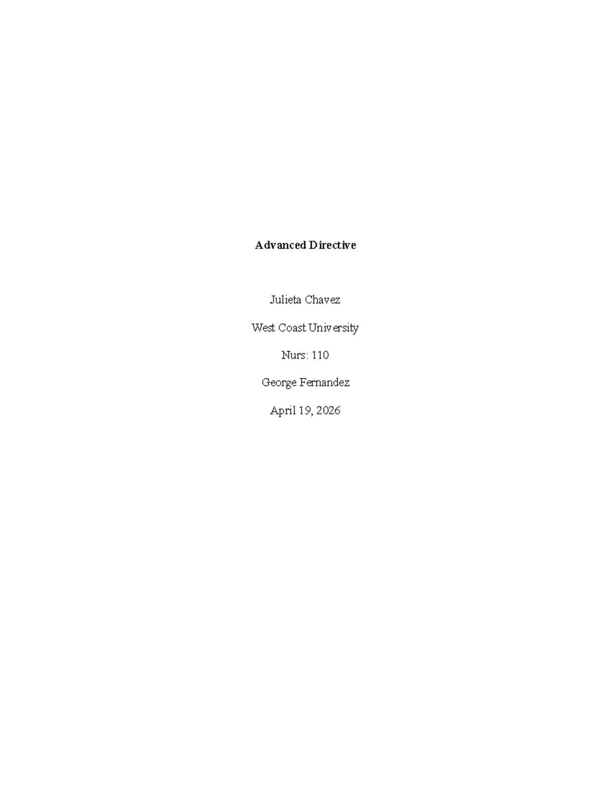 Advanced Directive Overview for Nurs: 110 - Julieta Chavez - Studocu