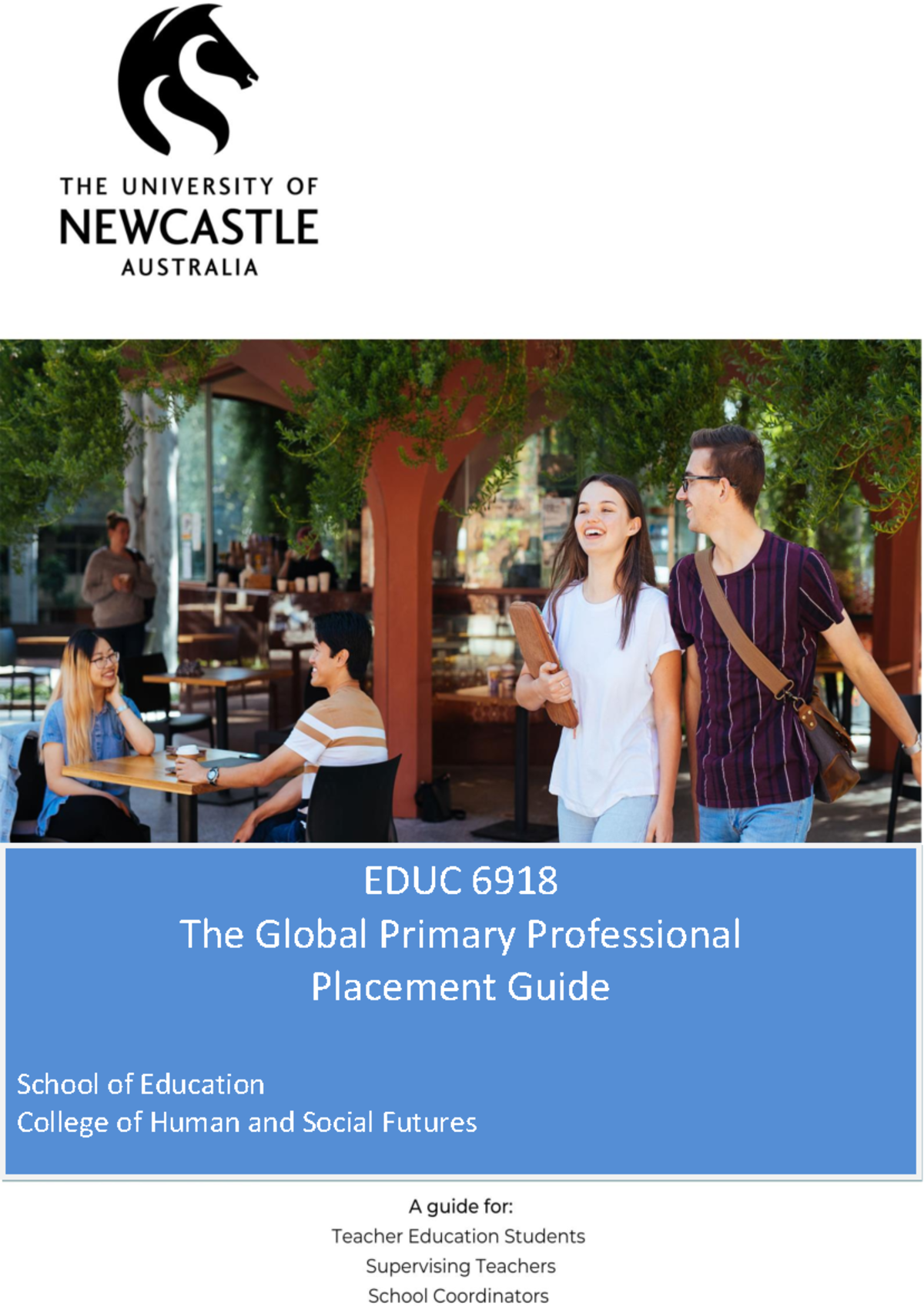 EDUC6913 - Student Placement Guide for Master of Teaching - TRI3 2024 ...