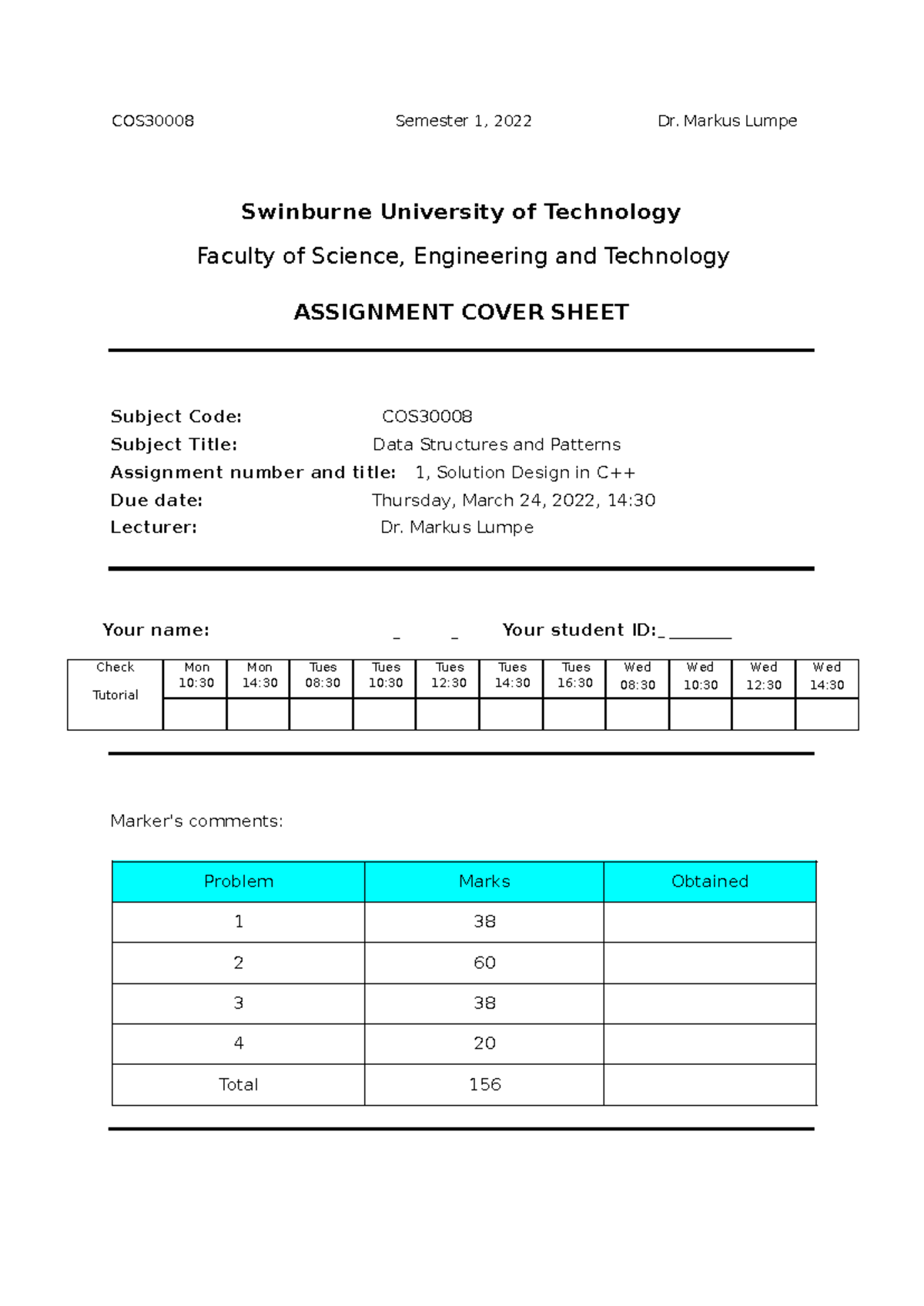 Problem Set 1 - Cover Page - COS30008 Semester 1, 2022 Dr. Markus Lumpe ...