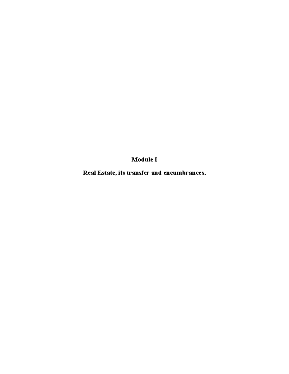 MOD 1 Combine REAL Estate MAAM - Module I Real Estate, its transfer and ...