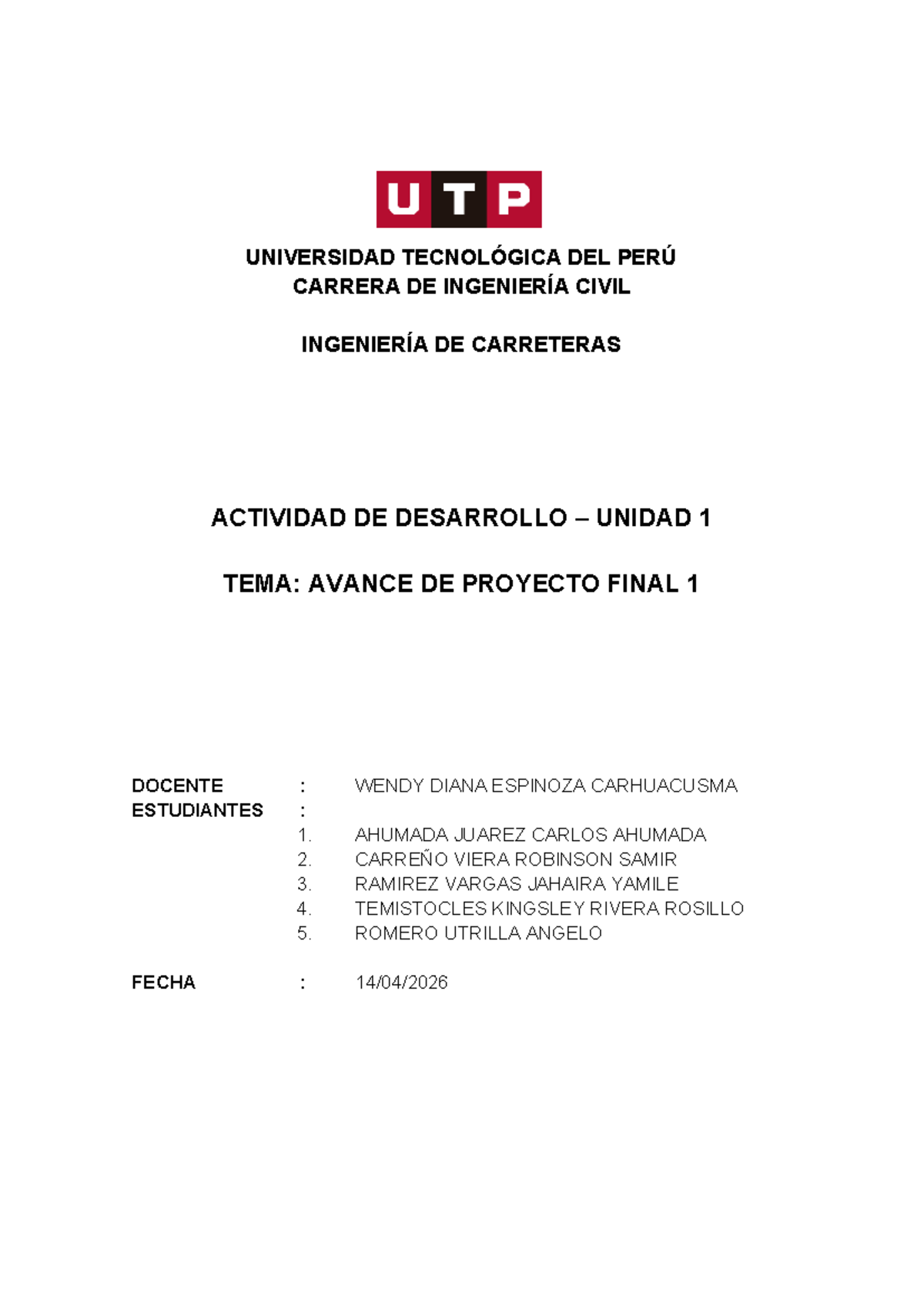 Avance de Proyecto Final 1 - Ingeniería de Carreteras (ING-101) - Studocu