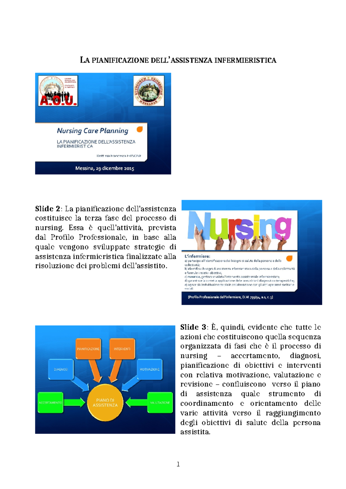 La pianificazione dell’assistenza infermieristica - LA PIANIFICAZIONE ...