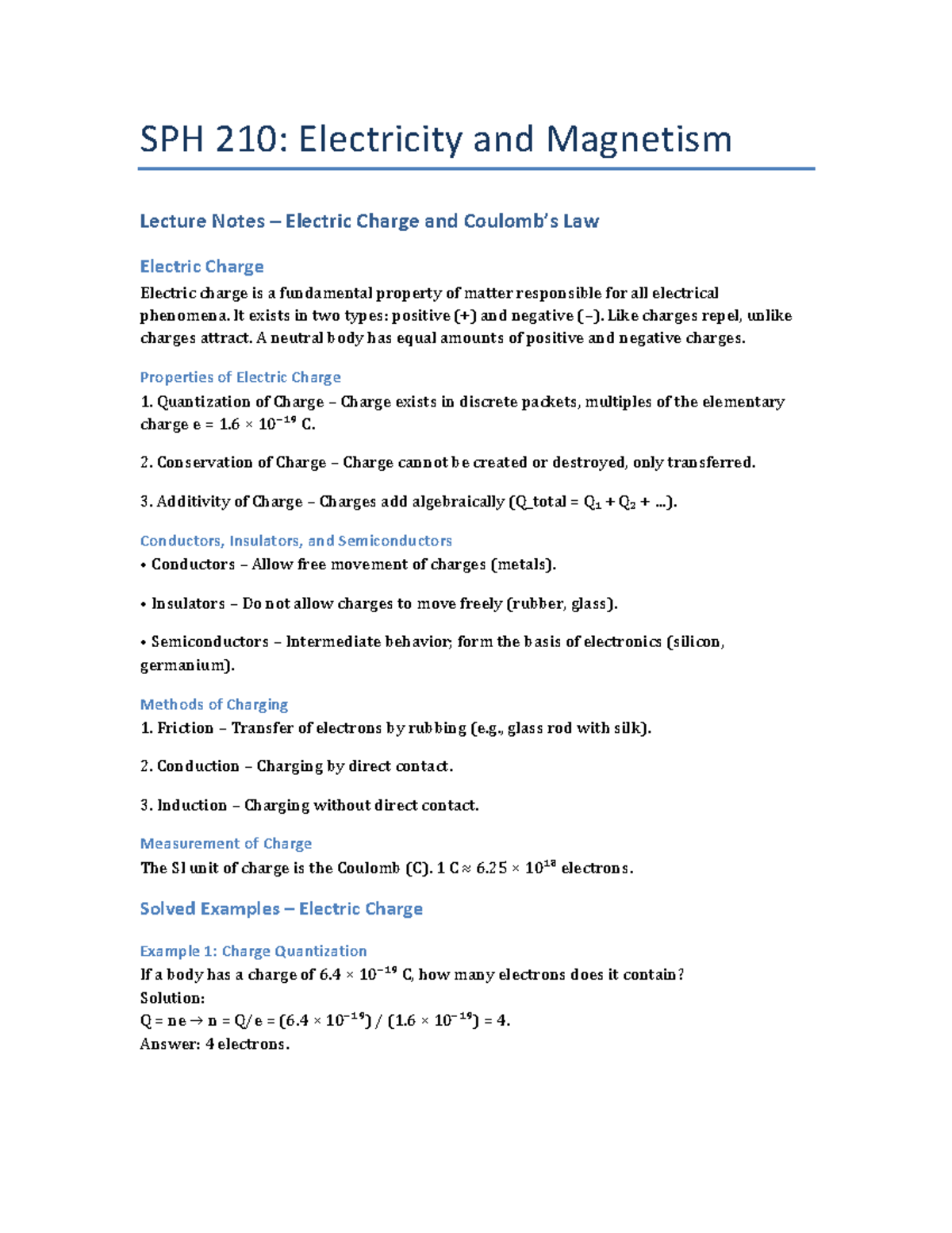 SPH 210: Electricity and Magnetism Lecture Notes on Electric Charge ...