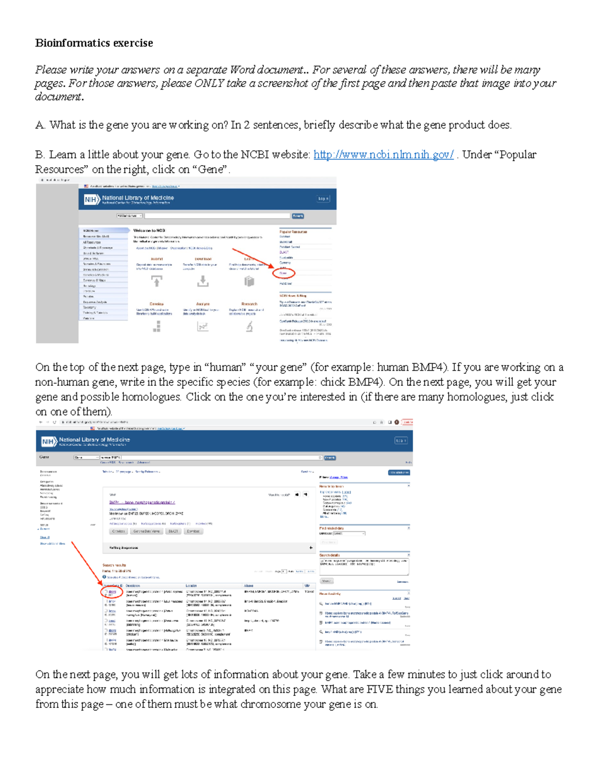 Bioinformatics exercise - Bioinformatics exercise Please write your ...