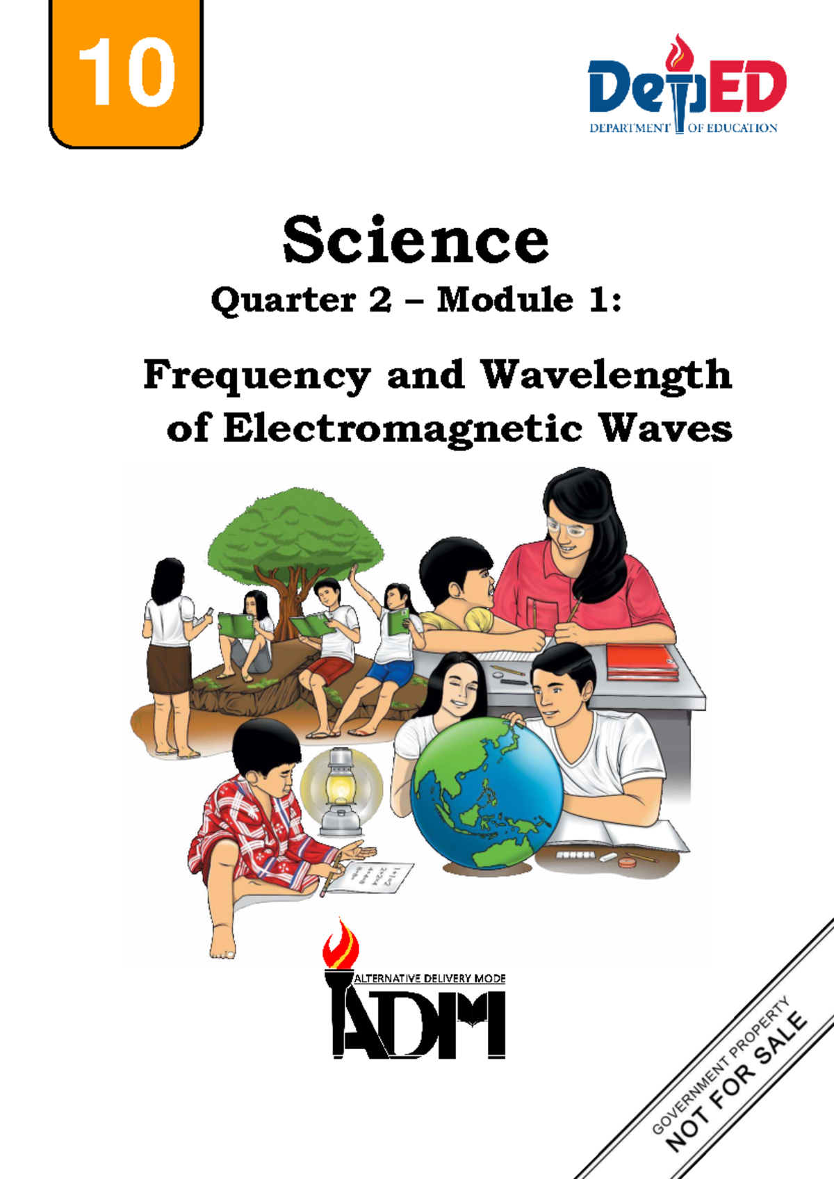 Science 10 Q2 Mod 1: Frequency & Wavelength of EM Waves - Studocu