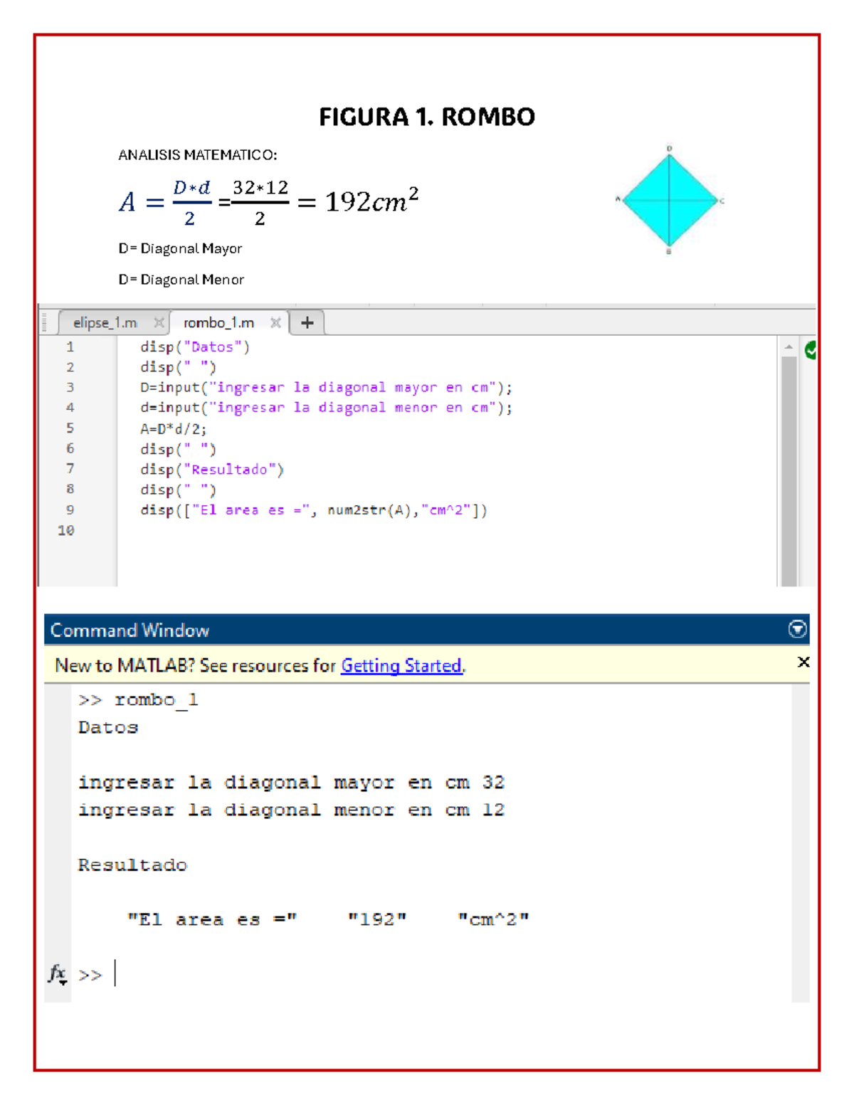 Figuras matlab - APUNTES - FIGURA 1. ROMBO ANALISIS MATEMATICO: 𝐴 = 𝐷∗𝑑 ...